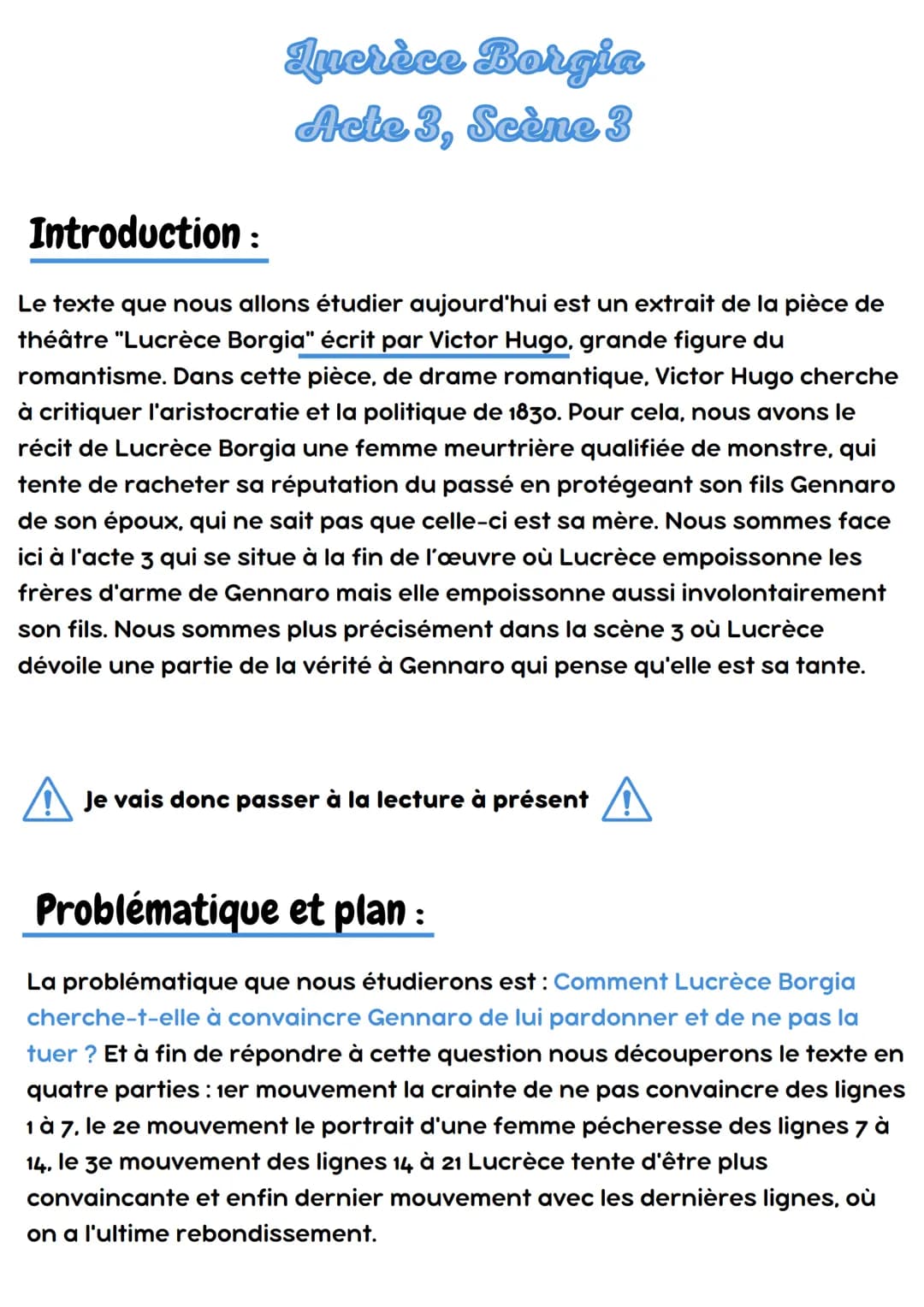 Lucrèce Borgia
Acte 3, Scène 3
Introduction :
Le texte que nous allons étudier aujourd'hui est un extrait de la pièce de
théâtre "Lucrèce Bo