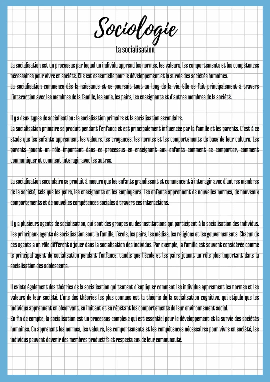 Sociologie
La socialisation
La socialisation est un processus par lequel un individu apprend les normes, les valeurs, les comportements et l
