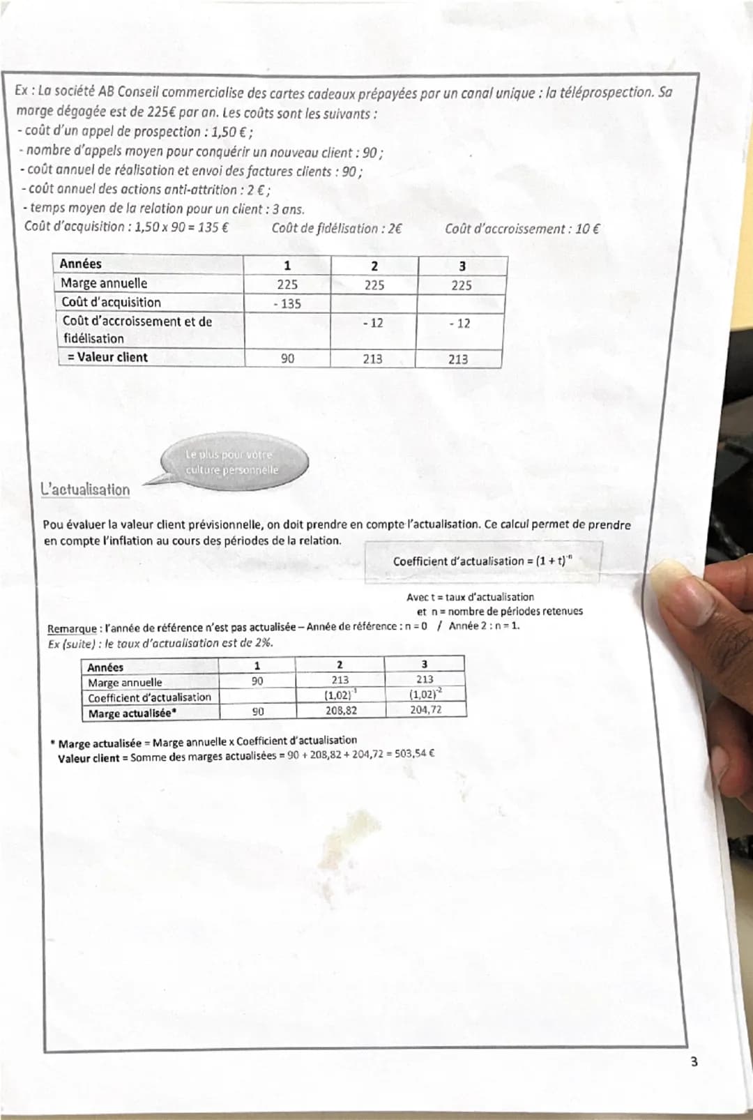 # Ch 2 – Evaluer la valeur d’un client

DOSSIER ELEVE

SYNTHESE

BTS - NDRC

SYNTHESE

> **Etape 1 – Les indicateurs de la valeur client**

