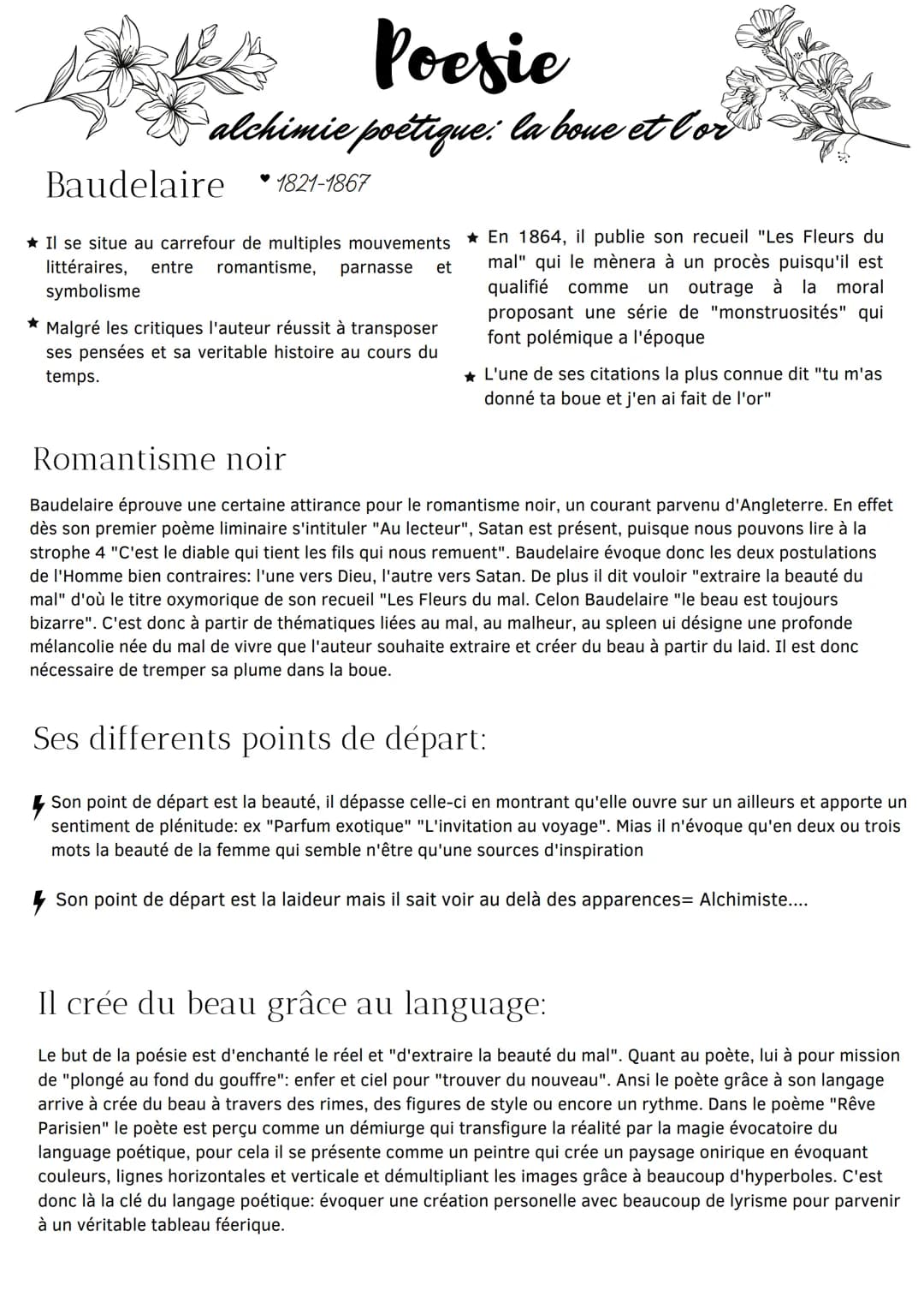 Poesie
alchimie poétique: la boue et l'or
Baudelaire
★ Il se situe au carrefour de multiples mouvements
littéraires, entre romantisme,
parna