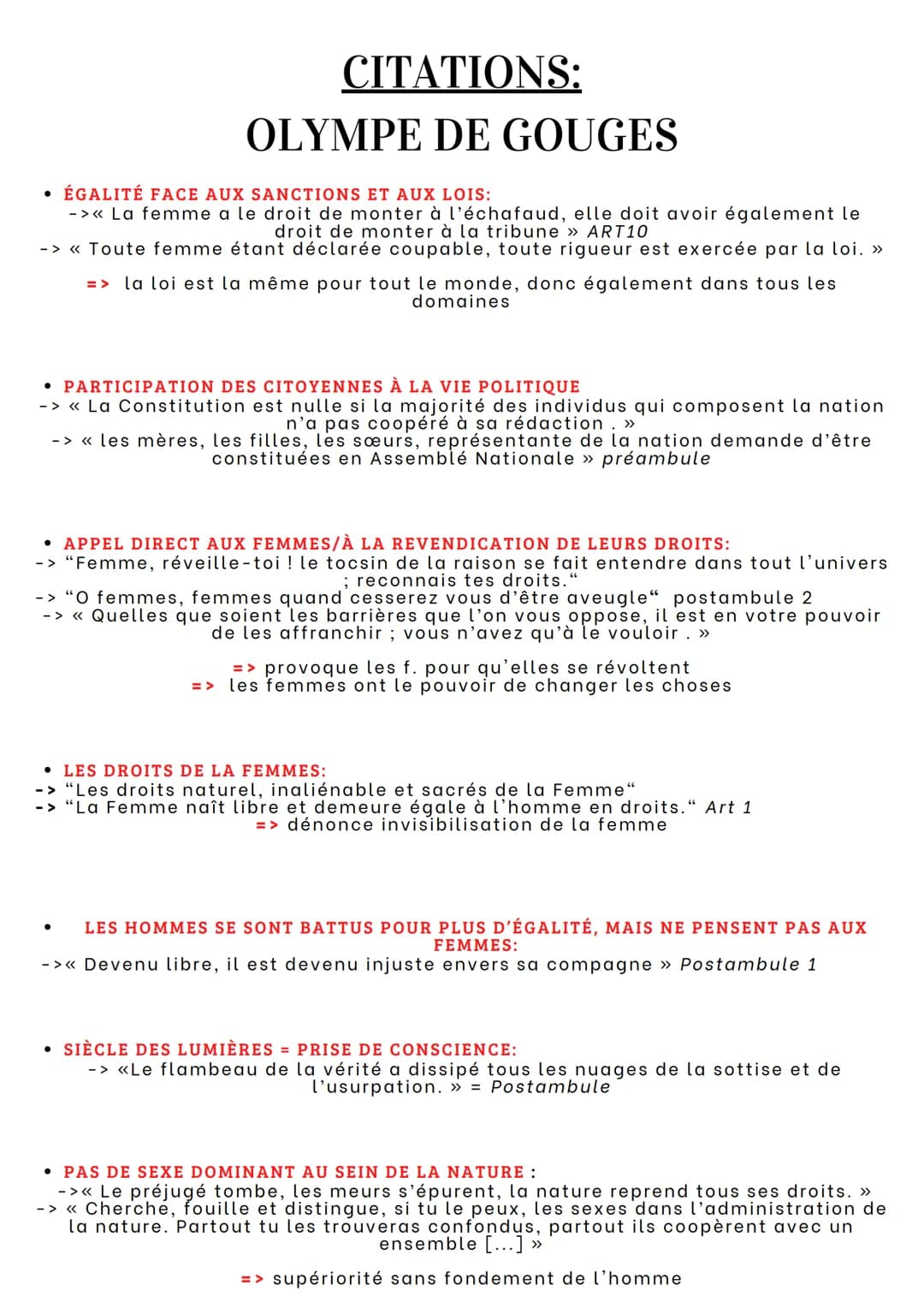 CITATIONS:
OLYMPE DE GOUGES
• ÉGALITÉ FACE AUX SANCTIONS ET AUX LOIS:
->«< La femme a le droit de monter à l'échafaud, elle doit avoir égale