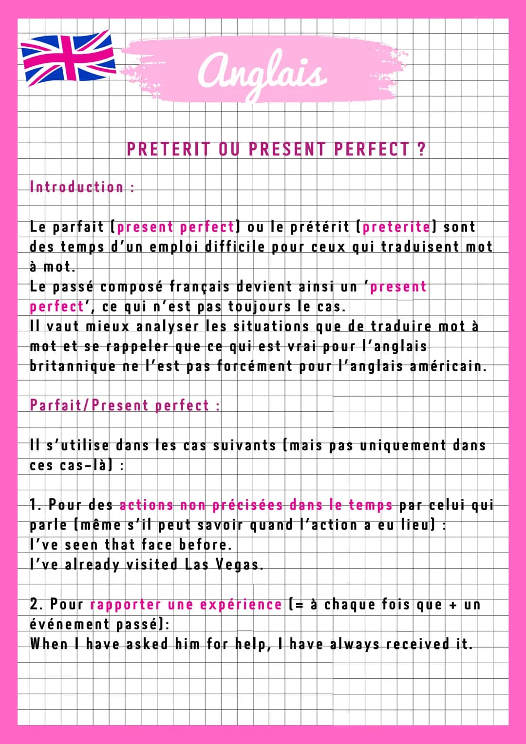 Anglais
PRETERIT OU PRESENT PERFECT?
Introduction:
Le parfait (present perfect) ou le prétérit (preterite) sont
des temps d'un emploi diffic