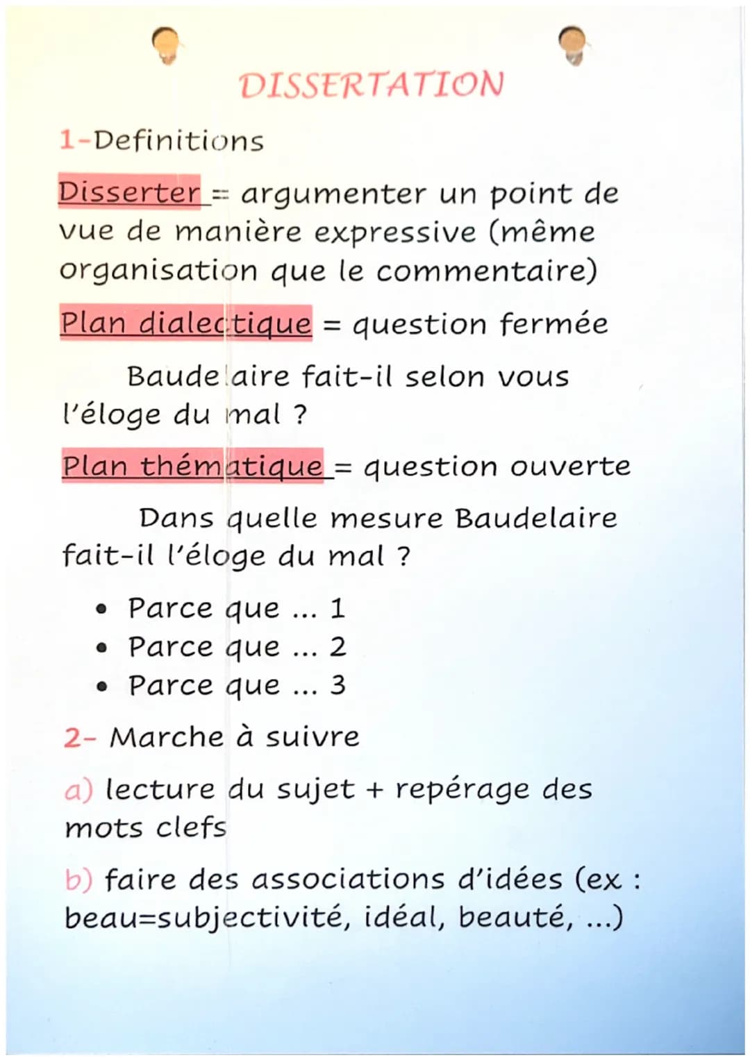 DISSERTATION
1-Definitions
Disserter argumenter un point de
vue de manière expressive (même
organisation que le commentaire)
Plan dialectiqu