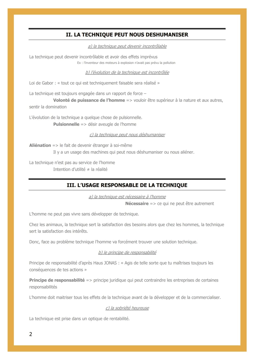2- LA TECHNIQUE
INTRODUCTION
Technique => Ensemble des moyens - connaissances et savoir-faire - permettant d'obtenir
efficacement un résulta