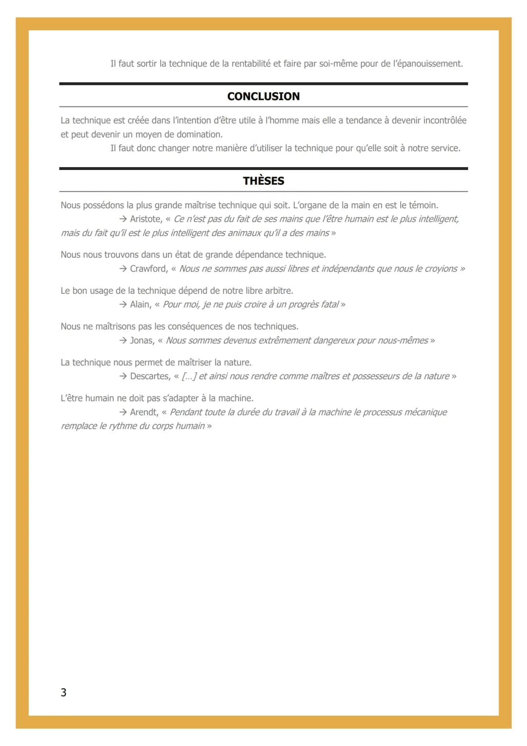 2- LA TECHNIQUE
INTRODUCTION
Technique => Ensemble des moyens - connaissances et savoir-faire - permettant d'obtenir
efficacement un résulta