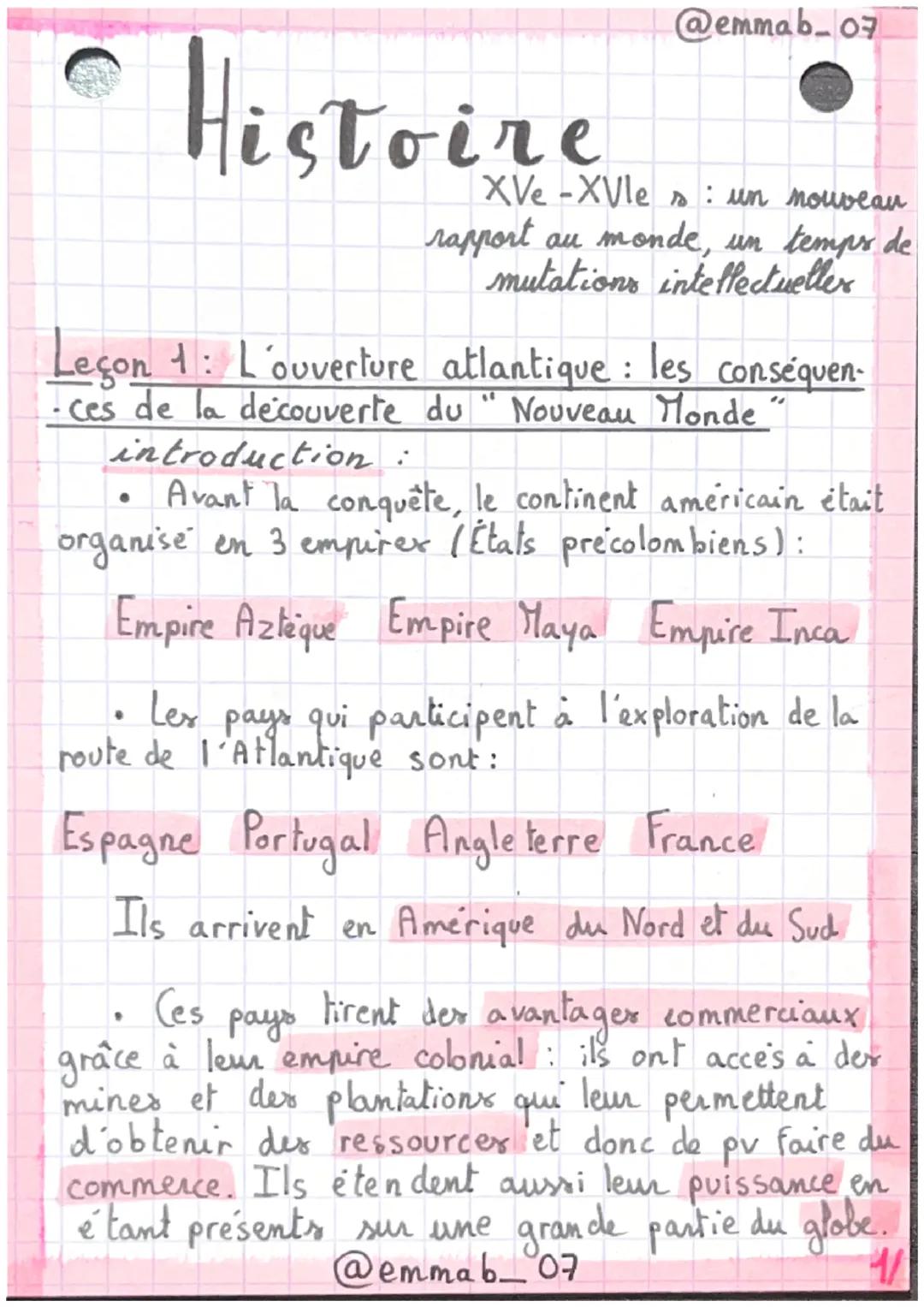 •Histoire
●
@emmab_07
Leçon 1: L'ouverture atlantique : les conséquen-
- ces de la découverte du " Nouveau Monde"
introduction :
Avant la co