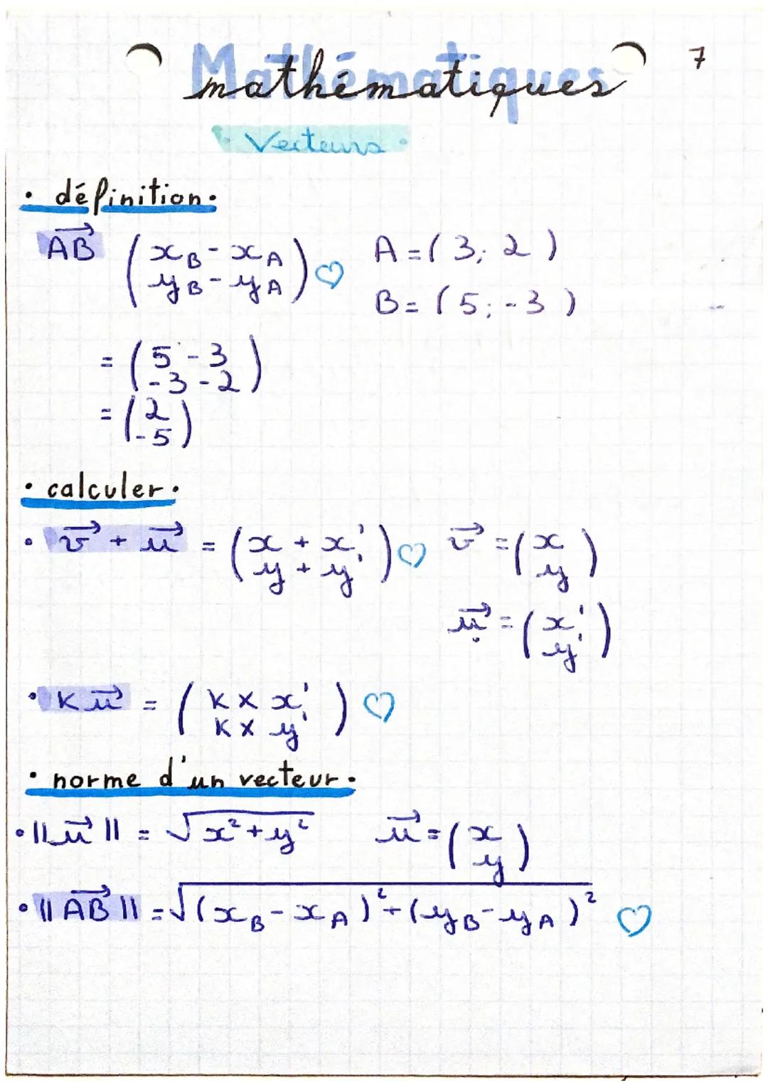 # mathématiques

Vecteurs.

• définition.

$\overrightarrow{AB}\begin{pmatrix} x_B - x_A \\ y_B - y_A \end{pmatrix}$ A=(3, 2)

B= (5,-3)

=$
