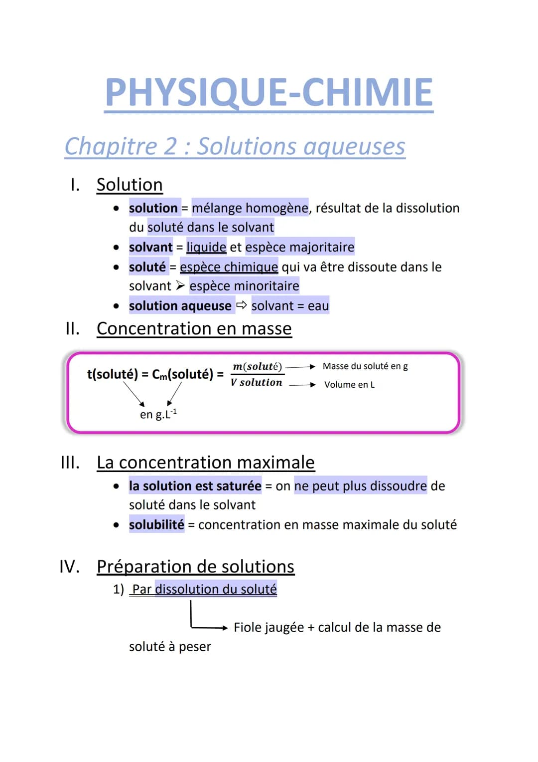 PHYSIQUE-CHIMIE
Chapitre 2 : Solutions aqueuses
I. Solution
• solution = mélange homogène, résultat de la dissolution
du soluté dans le solv