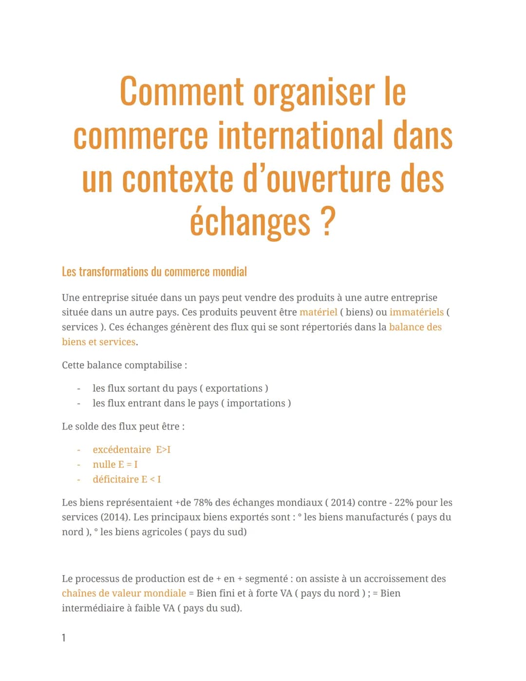 Comment organiser le
commerce international dans
un contexte d'ouverture des
échanges ?
Les transformations du commerce mondial
Une entrepri