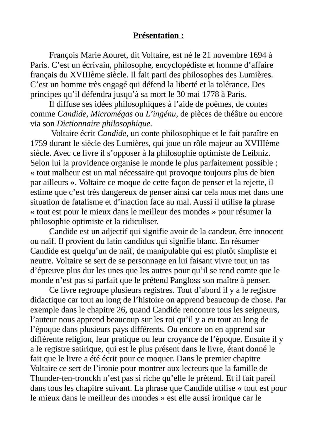 LEPLANOIS
Camille
DOSSIER
Candide
de Voltaire
1er 5
octobre 2021 Présentation :
François Marie Aouret, dit Voltaire, est né le 21 novembre 1