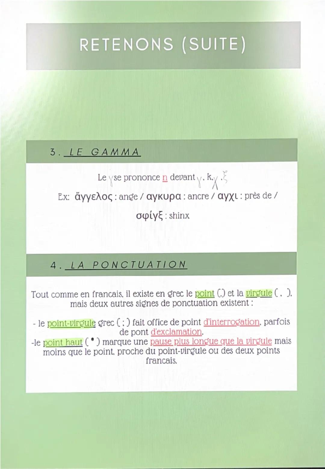 RETENONS
En grec
1. LES ESPRITS ET LES
ACCENTS
2. LES DIPHTONGUES
3. LE GAMMA
4. LA PONCTUATION
1. LES ESPRITS ET LES ACCENTS
Il existe deux