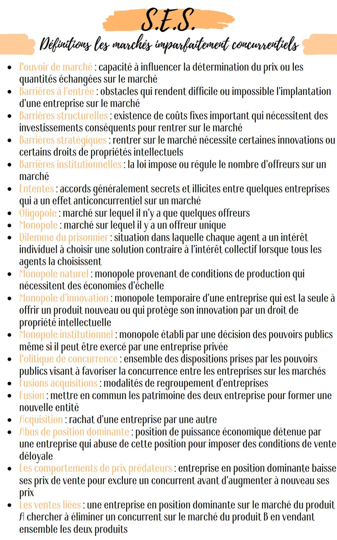 S.E.S.
Définitions les marchés imparfaitement concurrentiels
• Pouvoir de marché : capacité à influencer la détermination du prix ou les
qua