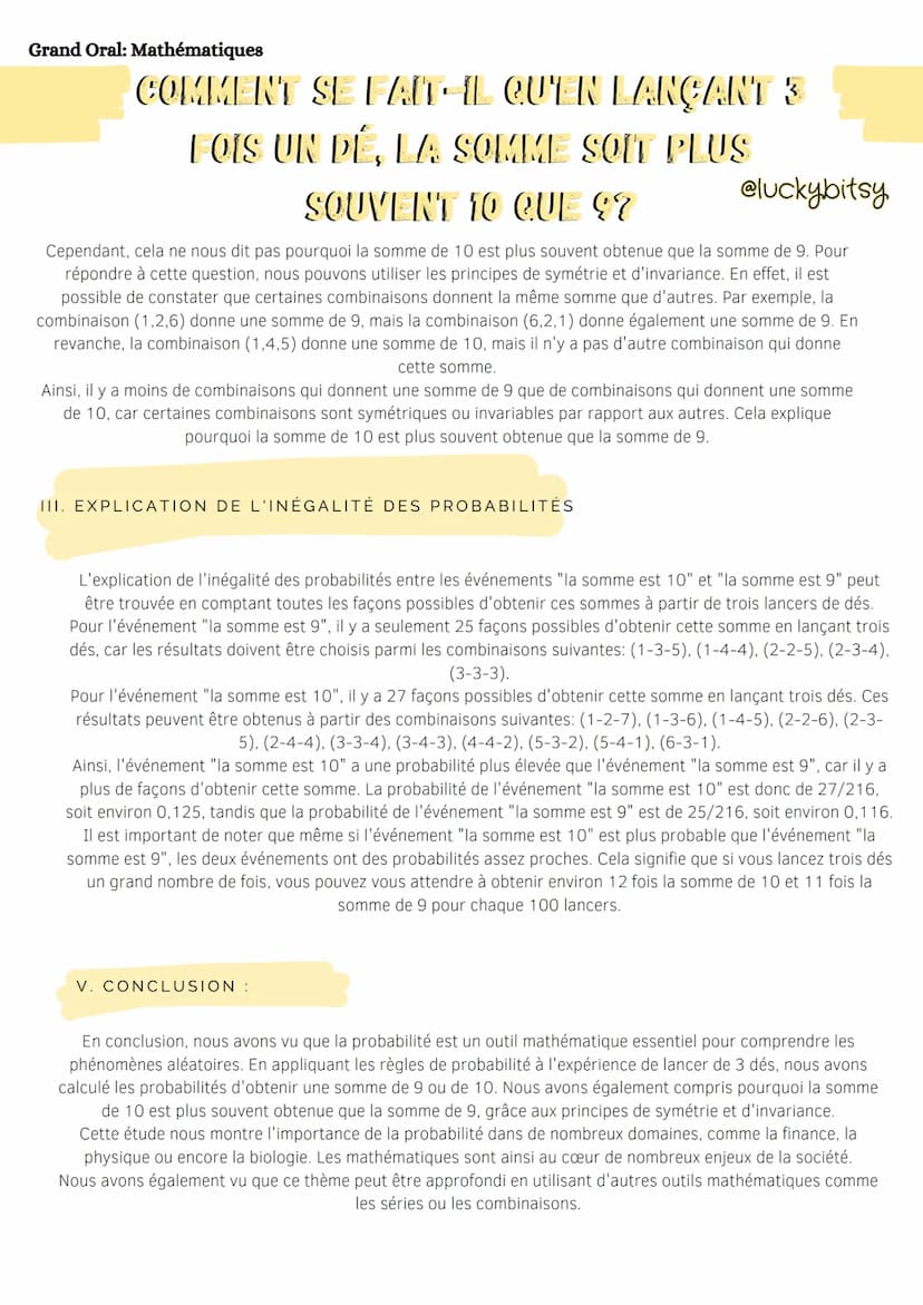 Grand Oral: Mathématiques
COMMENT SE FAIT-IL QU'EN LANÇANT 3
FOIS UN DÉ, LA SOMME SOIT PLUS
SOUVENT 10 QUE Q7
INTRODUCTION :
Bienvenue à ce 