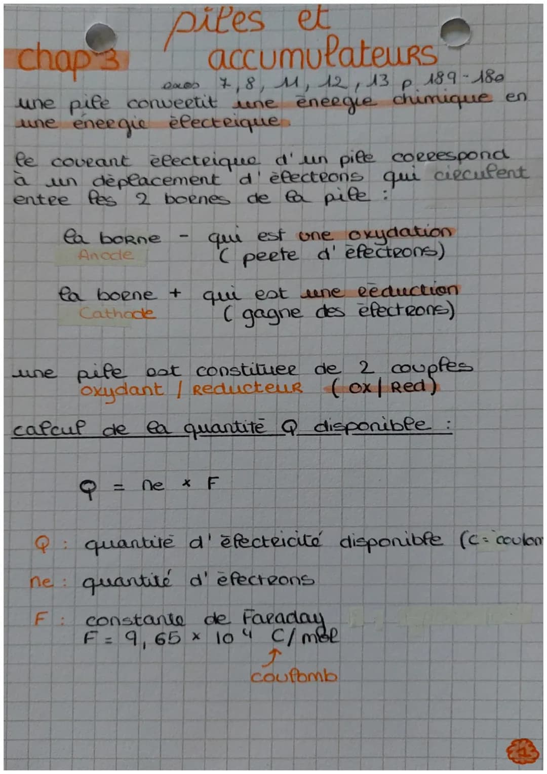 chap 3
189-180
7, 8, 11, 12, 13
6800
une pile convertit une energie chimique en
une energie electrique
le coveant electrique d'un pile corre