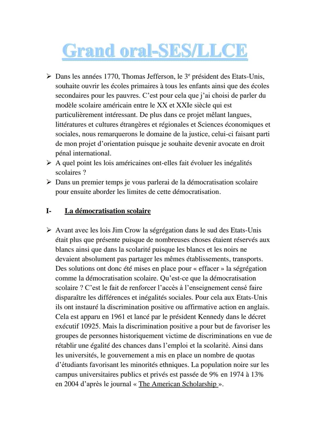 Grand oral-SES/LLCE
➤ Dans les années 1770, Thomas Jefferson, le 3e président des Etats-Unis,
souhaite ouvrir les écoles primaires à tous le