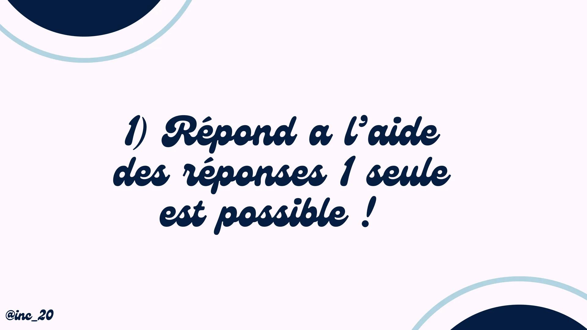 Quiz sur la
carte du
monde
@inc_20 @inc_20
Explications
Je vais te montrer un pays, une île ou un continent
et tu devras répondre avec l'aid