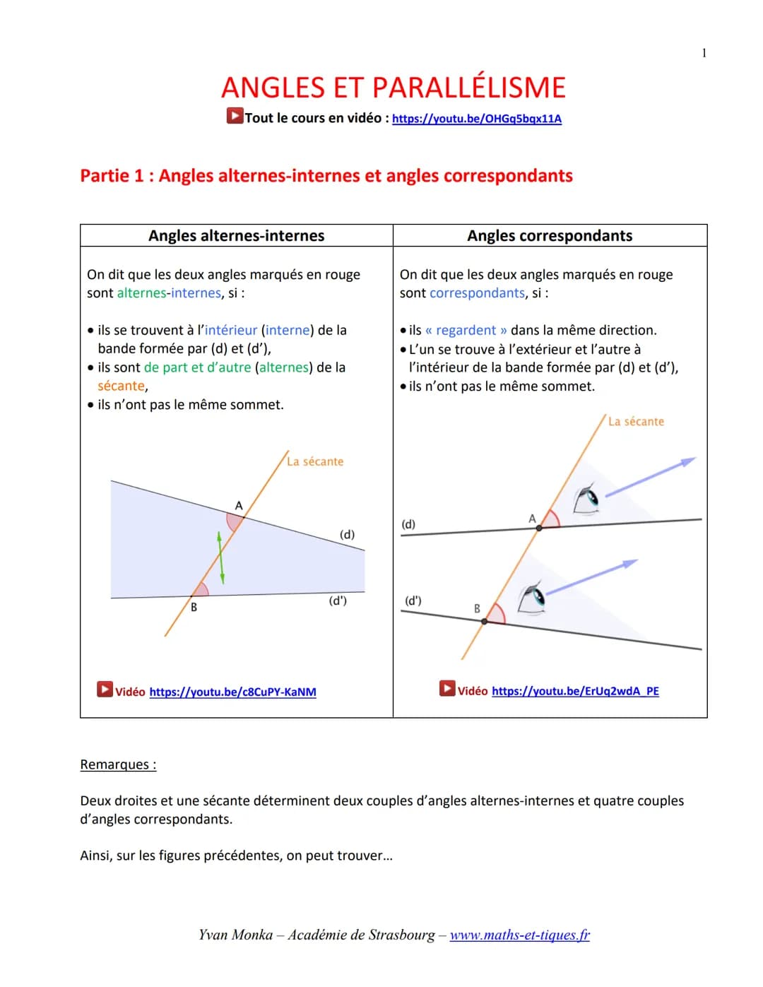 --- OCR Start ---
ANGLES ET PARALLÉLISME
►Tout le cours en vidéo : https://youtu.be/OHGq5bqx11A
Partie 1: Angles alternes-internes et angles