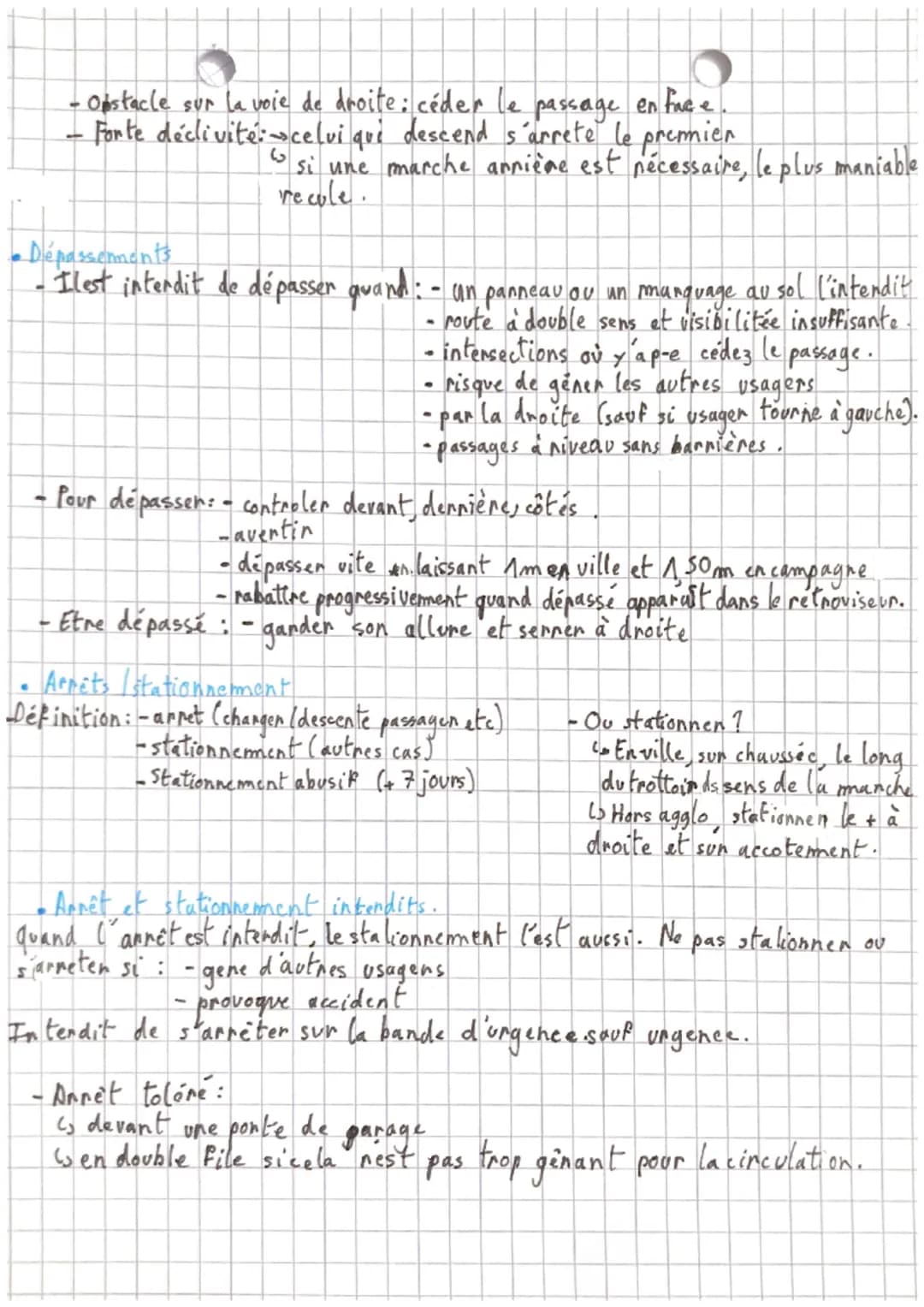 D CODE
Circulation route
oute
c
• Circulation en files
- En marche normale, voie de droite.
- Changement de File intendit, sauf pour changer