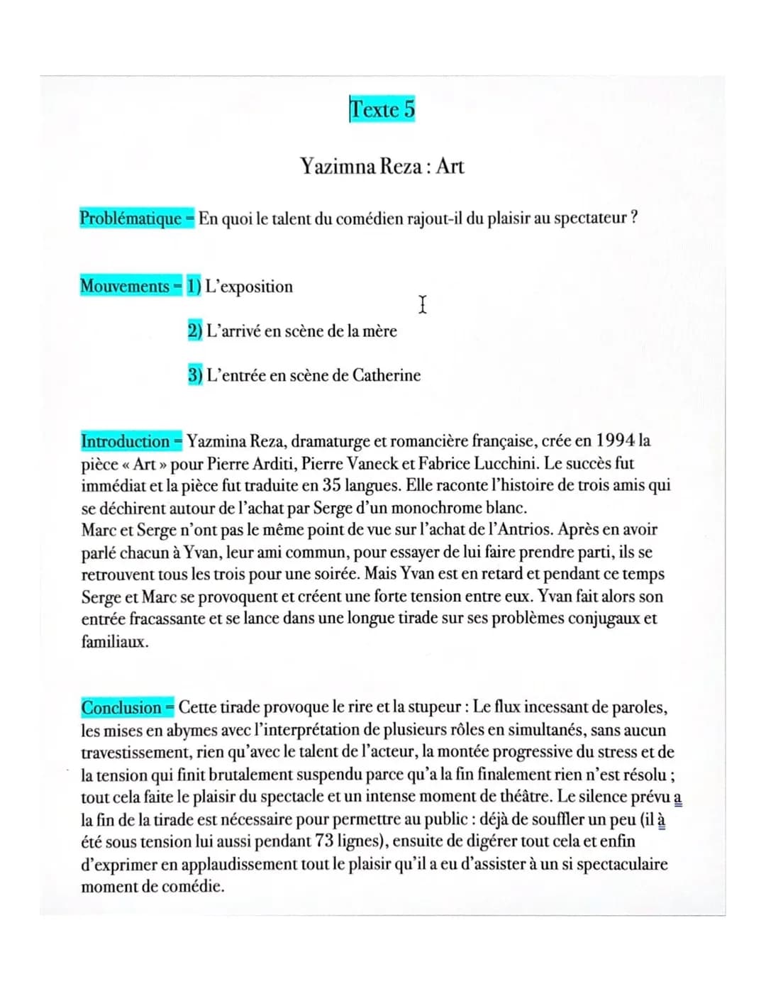 Texte 5
Mouvements - 1) L'exposition
Yazimna Reza : Art
Problématique - En quoi le talent du comédien rajout-il du plaisir au spectateur ?
X