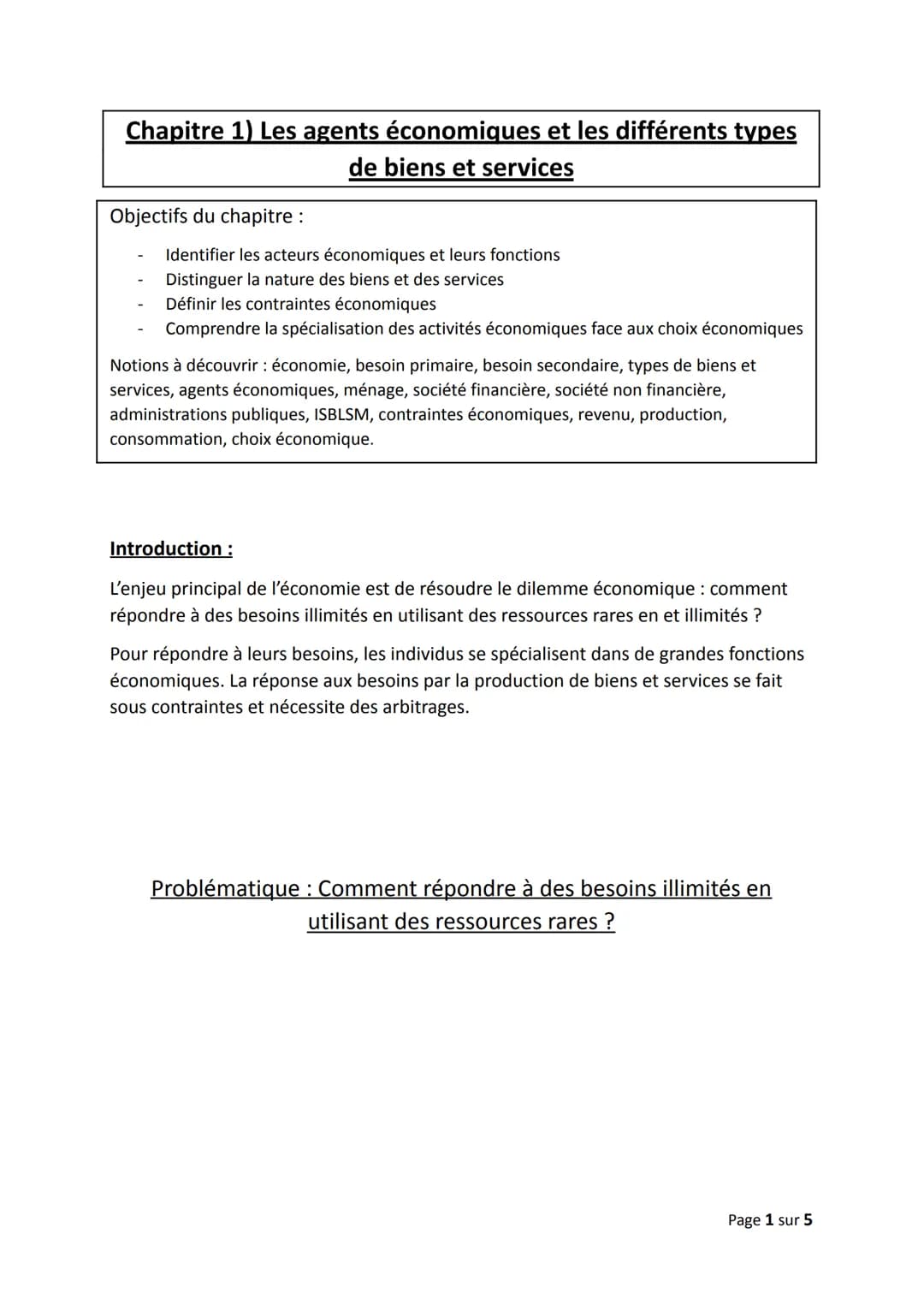 Chapitre 1) Les agents économiques et les différents types
de biens et services
Objectifs du chapitre :
Identifier les acteurs économiques e