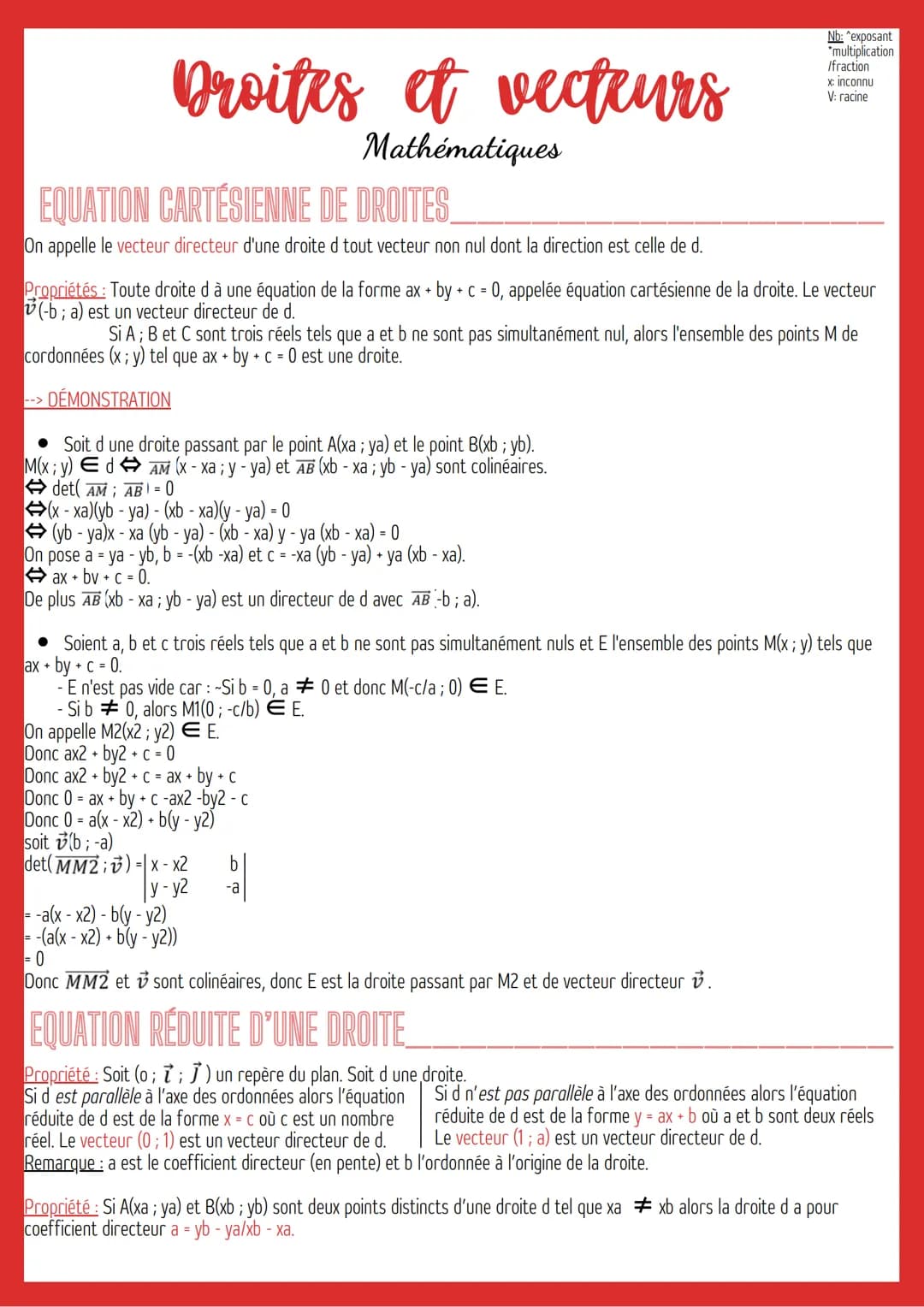 Droites et vecteurs
Mathématiques
EQUATION CARTÉSIENNE DE DROITES
On appelle le vecteur directeur d'une droite d tout vecteur non nul dont l