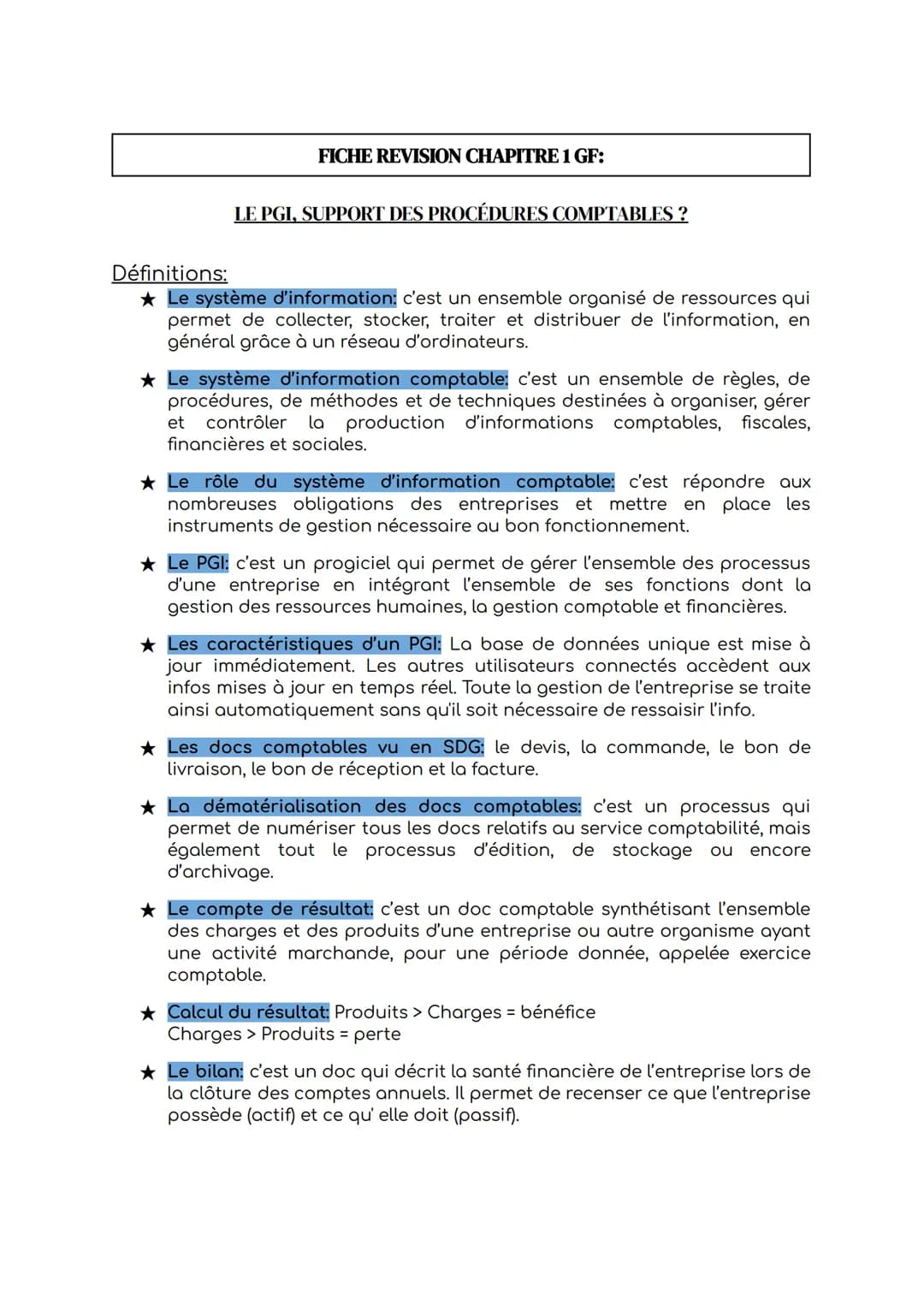 FICHE REVISION CHAPITRE 1 GF:
LE PGI, SUPPORT DES PROCÉDURES COMPTABLES ?
Définitions:
★ Le système d'information: c'est un ensemble organis