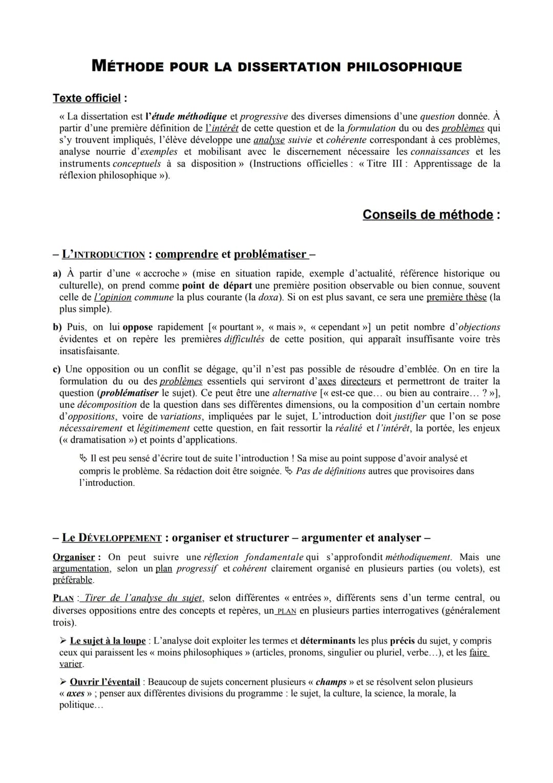 MÉTHODE POUR LA DISSERTATION PHILOSOPHIQUE
Texte officiel :
<< La dissertation est l'étude méthodique et progressive des diverses dimensions