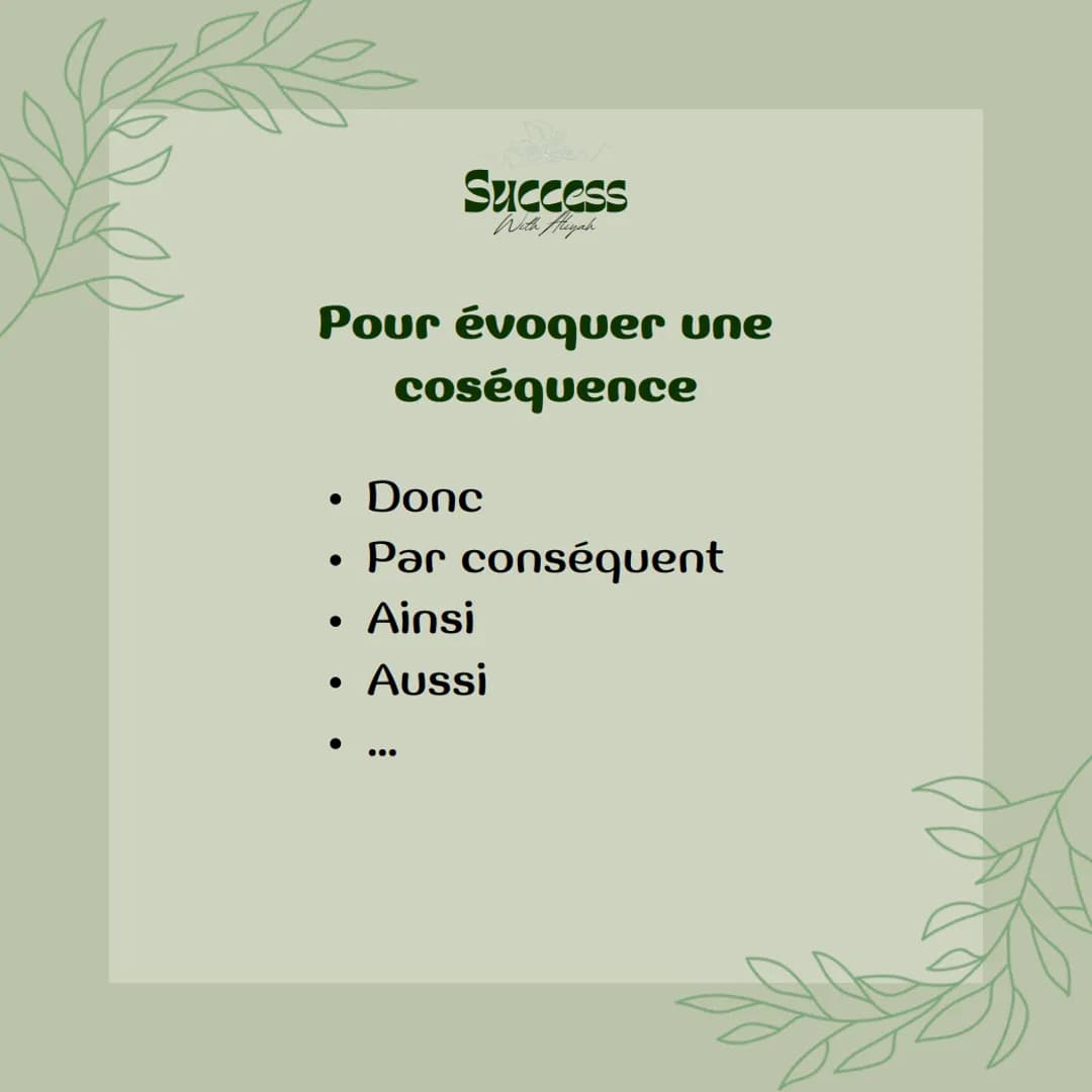 Success
With Aliyah
Les
connecteurs
logiques Success
With Aliyah
Dans un travail
d'argumentation, il sera
absolument nécessaire
d'organiser 