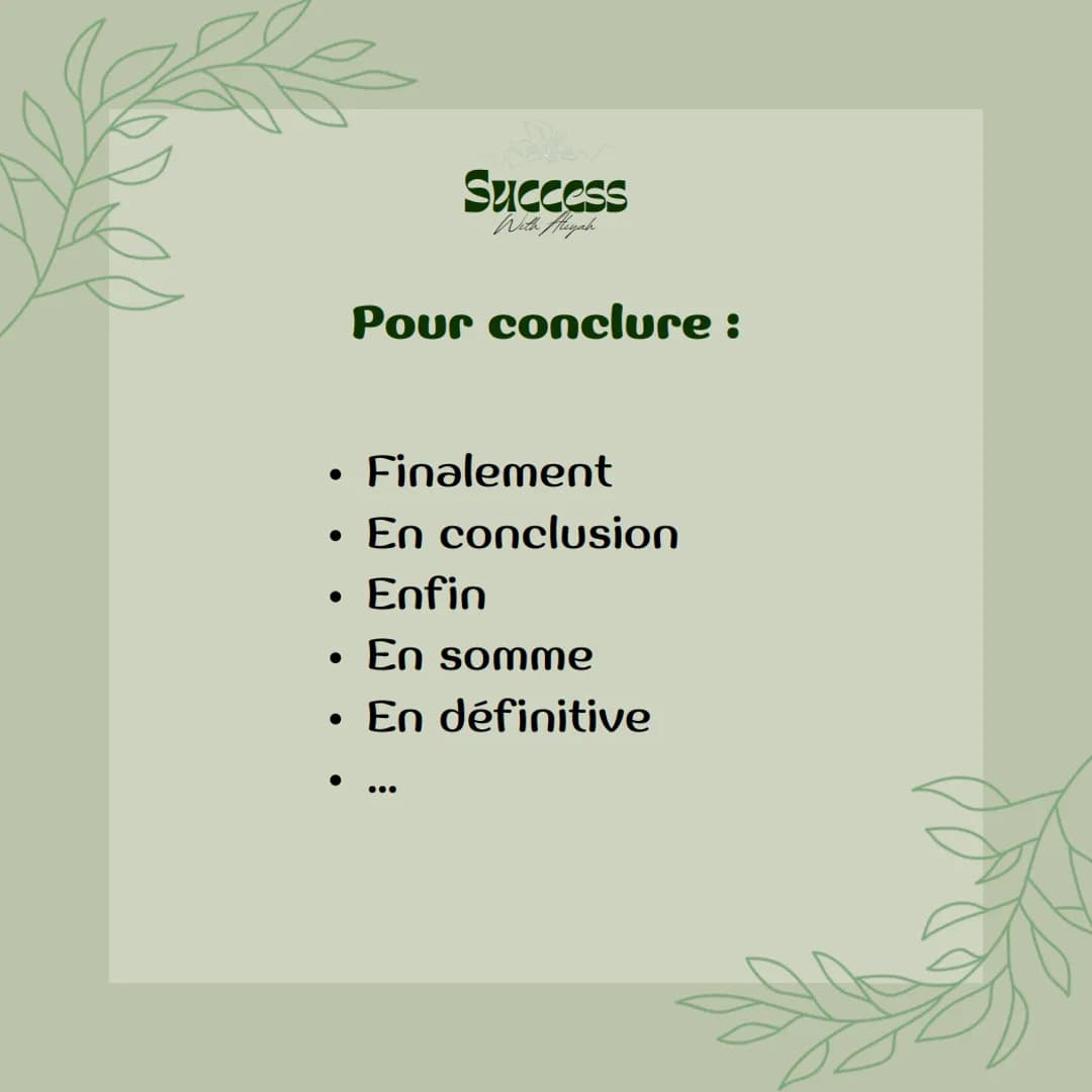 Success
With Aliyah
Les
connecteurs
logiques Success
With Aliyah
Dans un travail
d'argumentation, il sera
absolument nécessaire
d'organiser 