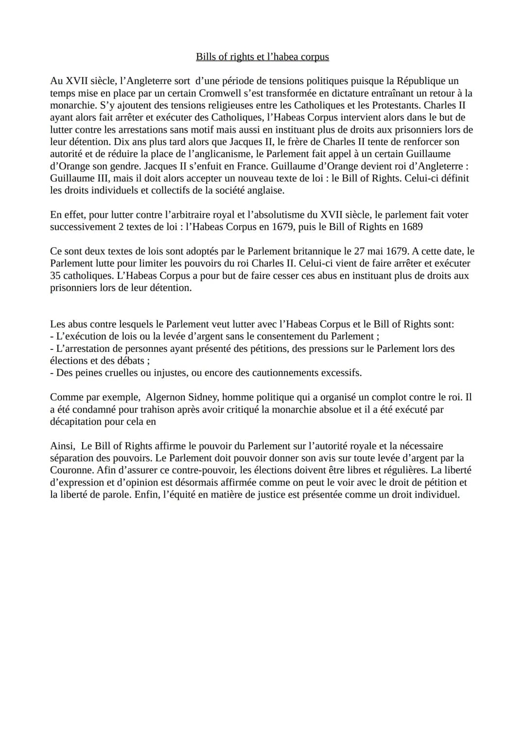 Bills of rights et l'habea corpus
Au XVII siècle, l'Angleterre sort d'une période de tensions politiques puisque la République un
temps mise