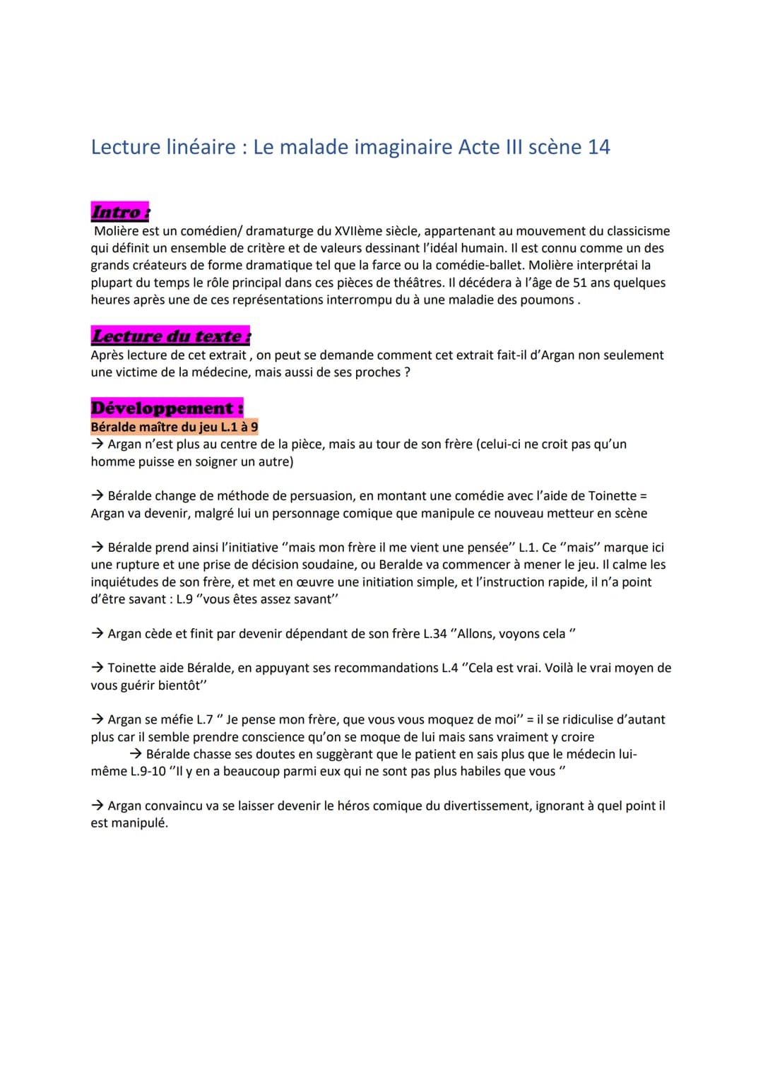 Lecture linéaire : Le malade imaginaire Acte III scène 14
Intro:
Molière est un comédien/ dramaturge du XVIIème siècle, appartenant au mouve