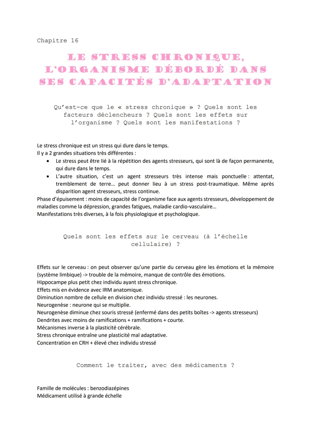 Chapitre 16
L'ORGANISME
SES CAPACITÉS
LE STRESS CHRONIQUE,
●
●
DÉBORDÉ DANS
Le stress chronique est un stress qui dure dans le temps.
Il y a