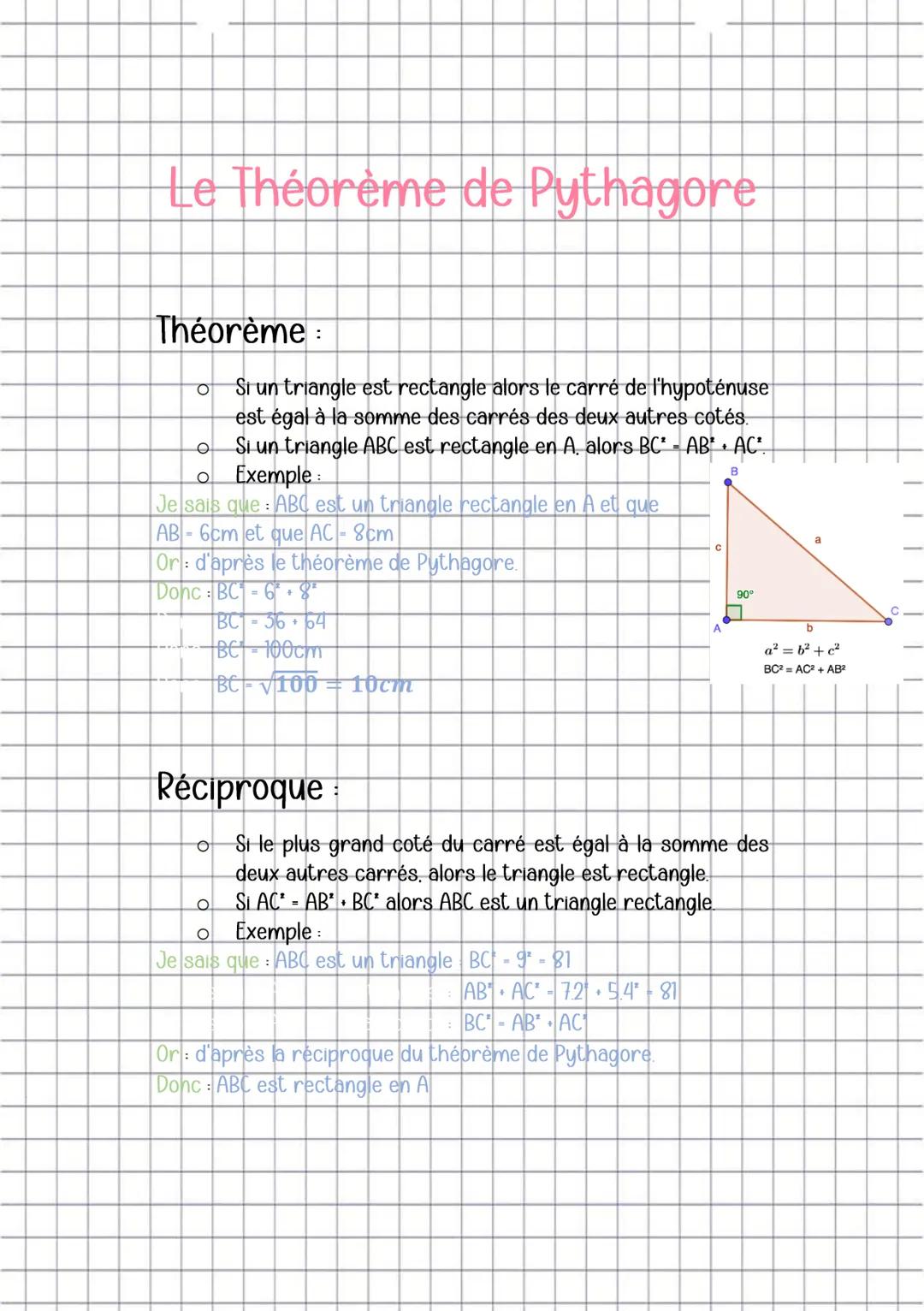 # Le Théorème de Pythagore

Théorème :

• Si un triangle est rectangle alors le carré de l'hypoténuse
est égal à la somme des carrés des deu