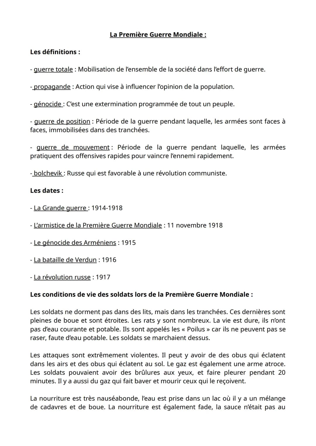 Les définitions:
La Première Guerre Mondiale :
- guerre totale : Mobilisation de l'ensemble de la société dans l'effort de guerre.
- propaga