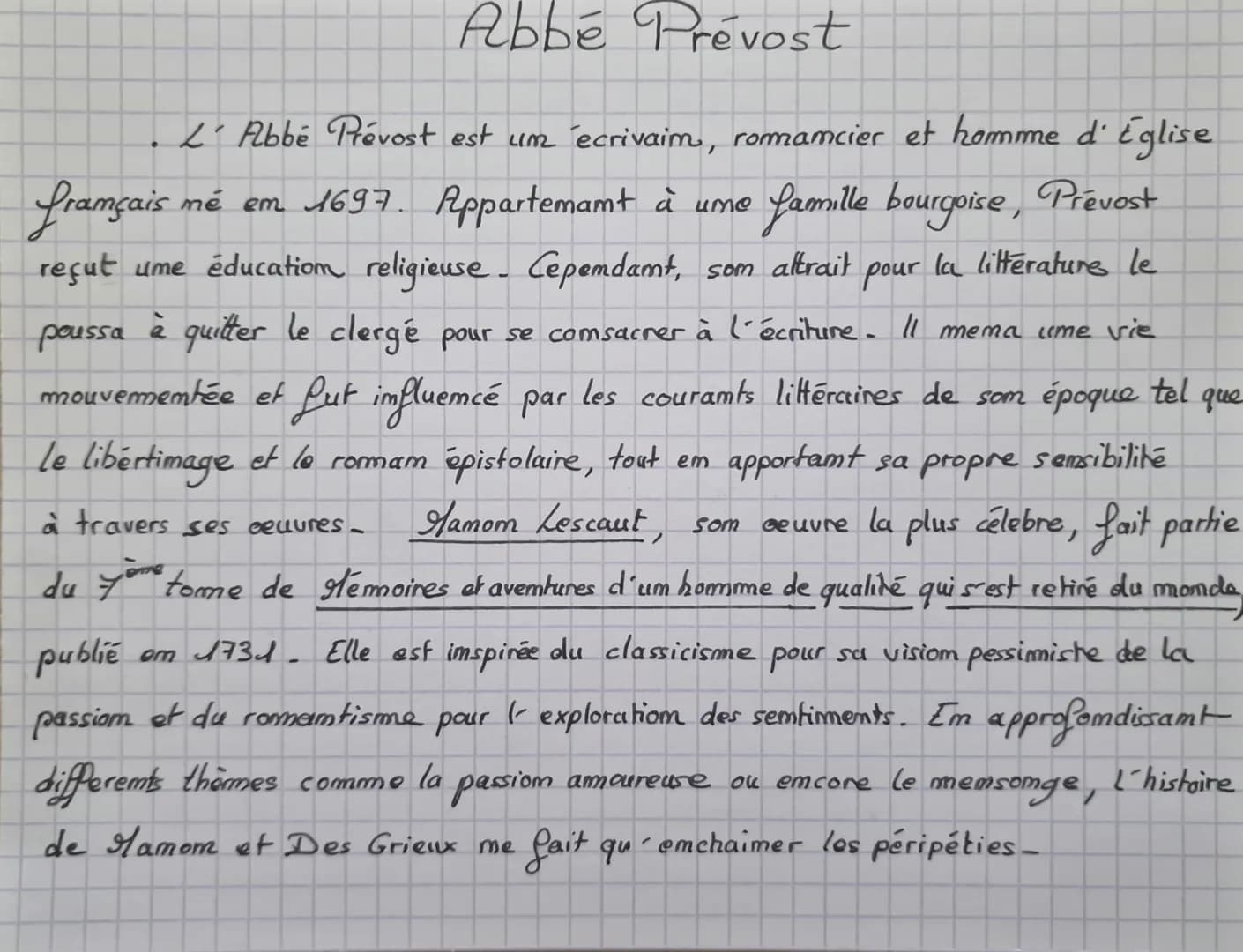 Abbé Prévost
L'Abbé Prévost est um ecrivaim, romancier et homme d'Église
français mé em 1697. Appartemamt à ume famille bourgoise, Prévost
r