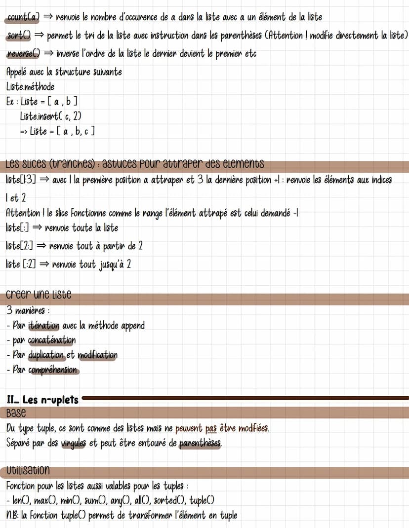 Listes tuples dictionnaires
I_Les listes
Base
Aussi appelé tableau.
Chaque éléments est associé à une position ⇒ nommé indice.
Séparés par d