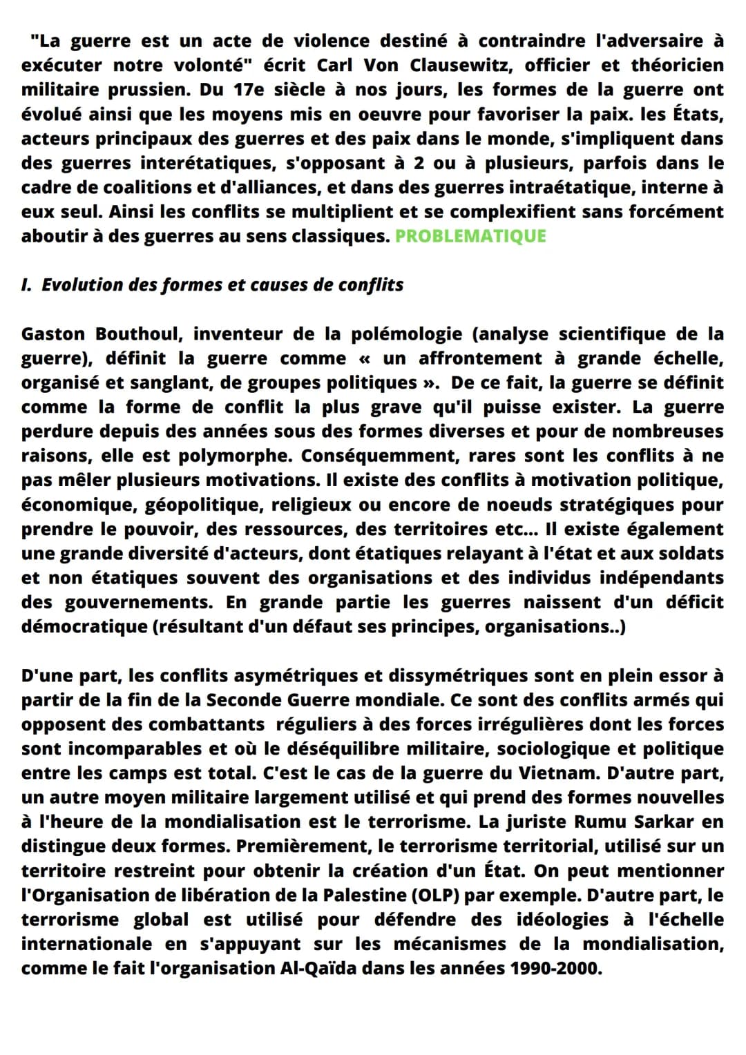 faire la guerre, faire la paix
conflit = phénomène propre à la vie en société, se manifestant par une lutte
entre au moins 2 individus ou un