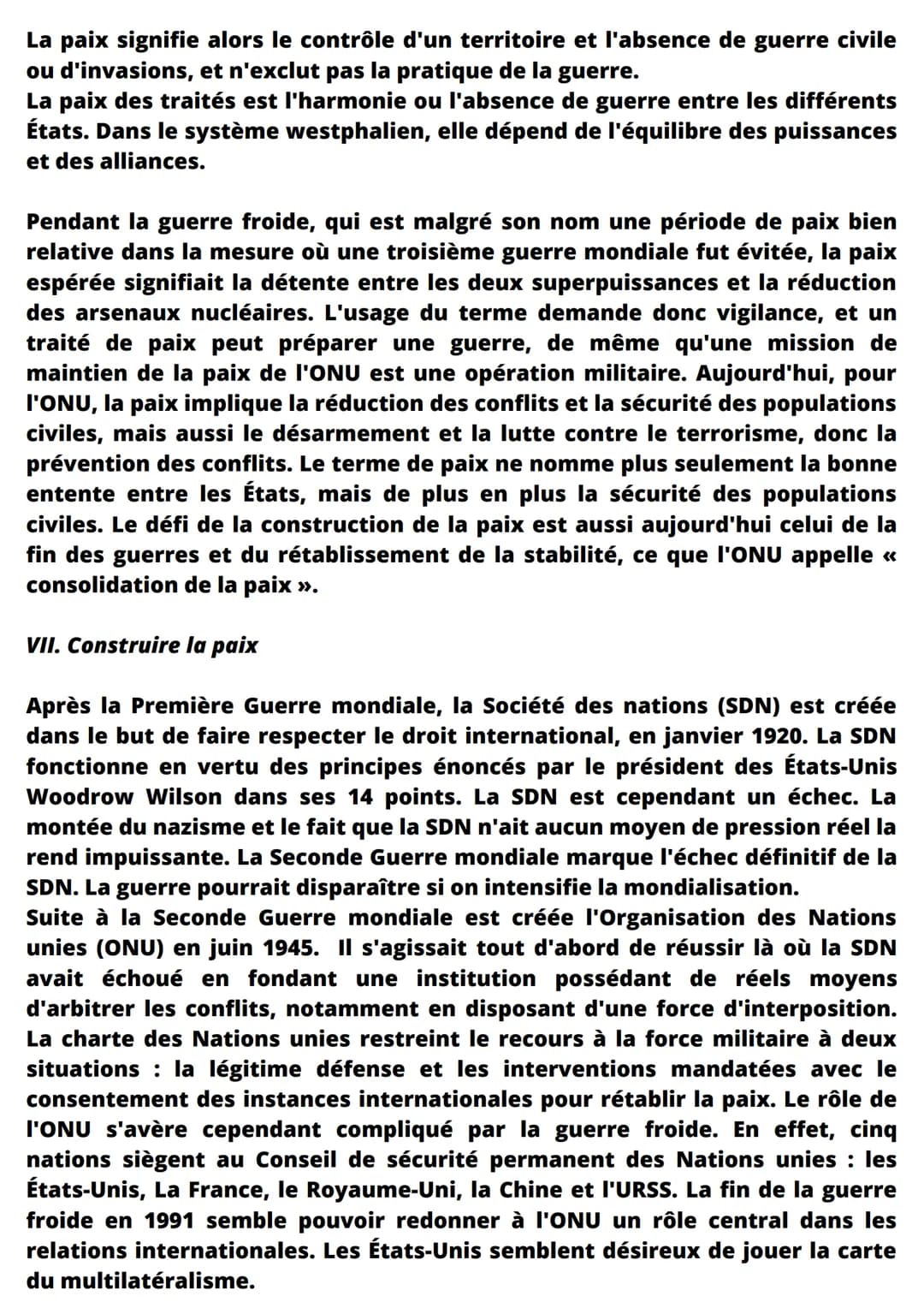 faire la guerre, faire la paix
conflit = phénomène propre à la vie en société, se manifestant par une lutte
entre au moins 2 individus ou un