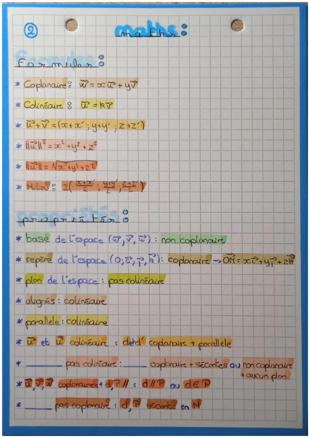 (2

maths:

Formules
* Coplanaire: $\vec{w}= x\vec{u}+y\vec{v}$
*Colinéaire : $\vec{w}=k\vec{v}$
* $\vec{u}+\vec{v} = (x+x'; y+y'; z+z')$
* 