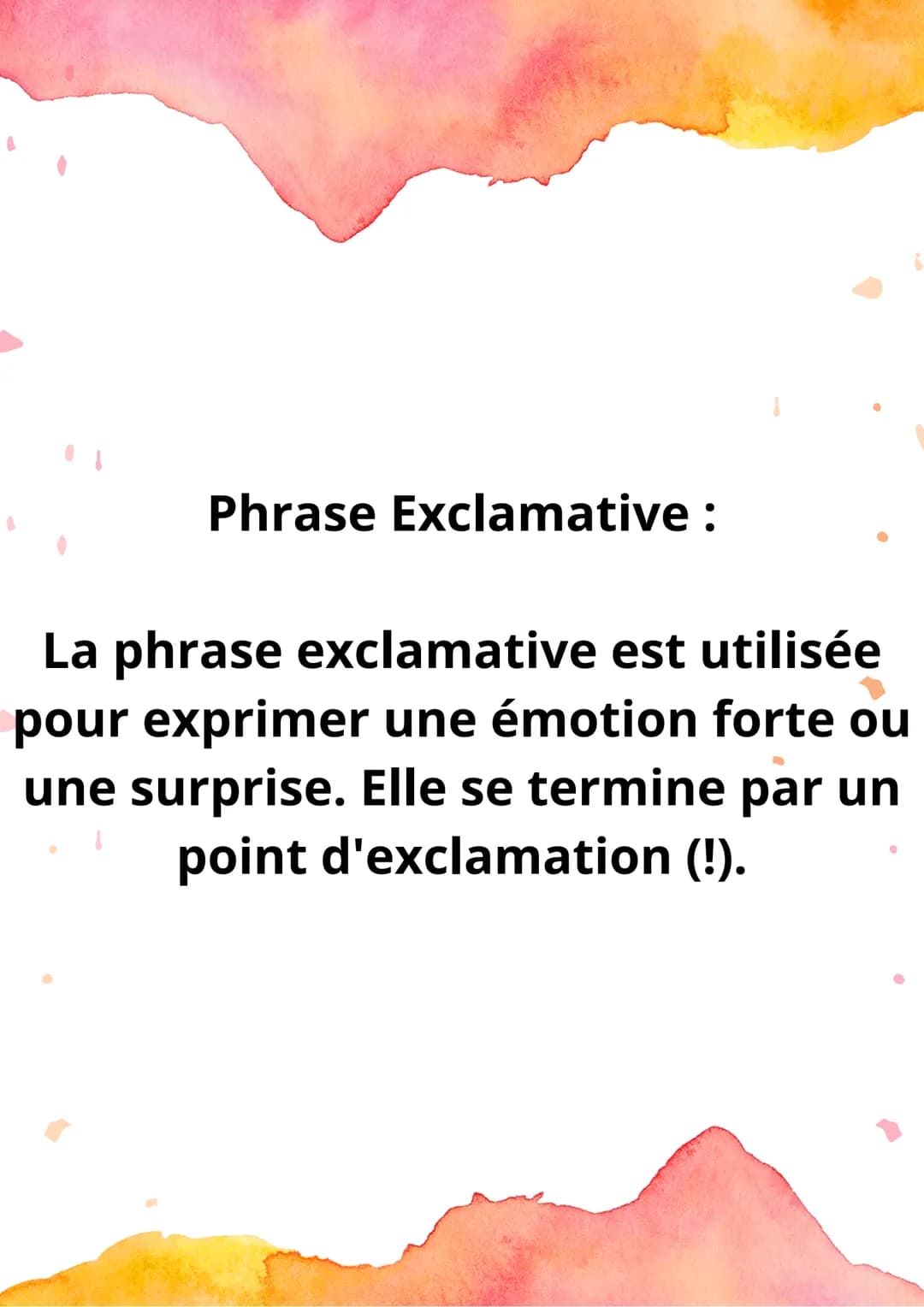 Les Types de
Phrases Phrase Déclarative :
La phrase déclarative est utilisée
pour faire une déclaration ou donner
une information. Elle se t