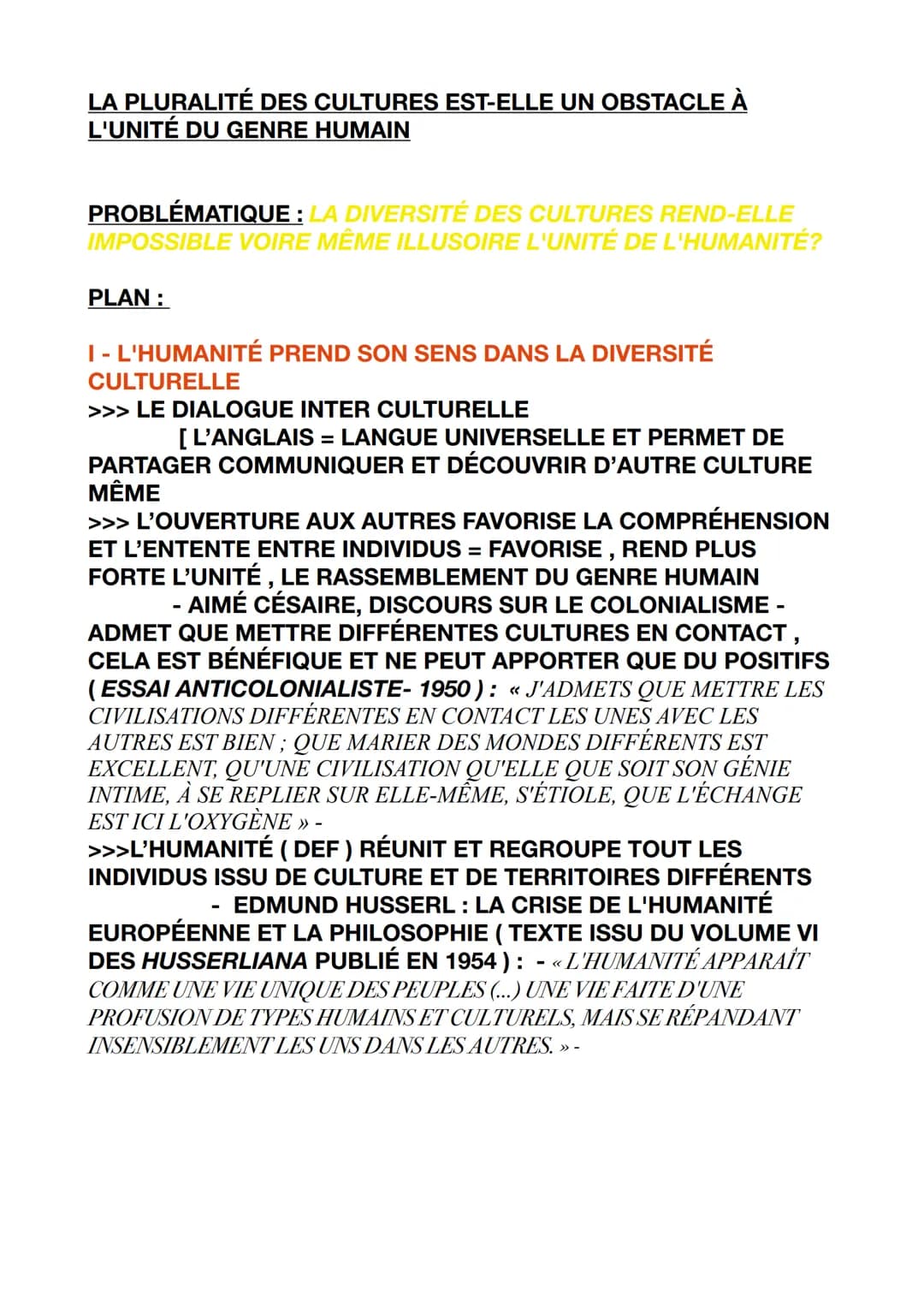 LA PLURALITÉ DES CULTURES EST-ELLE UN OBSTACLE À
L'UNITÉ DU GENRE HUMAIN
PROBLÉMATIQUE : LA DIVERSITÉ DES CULTURES REND-ELLE
IMPOSSIBLE VOIR