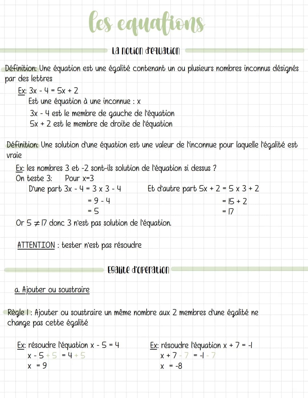 les equations
La notion d'equation
Définition: Une équation est une égalité contenant un ou plusieurs nombres inconnus désignés
par des lett