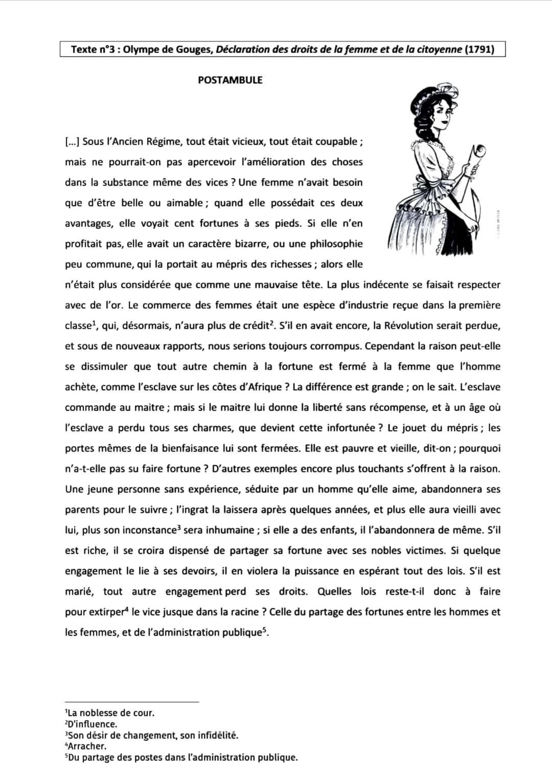 Texte n°3: Olympe de Gouges, Déclaration des droits de la femme et de la citoyenne (1791)
POSTAMBULE
[...] Sous l'Ancien Régime, tout était 