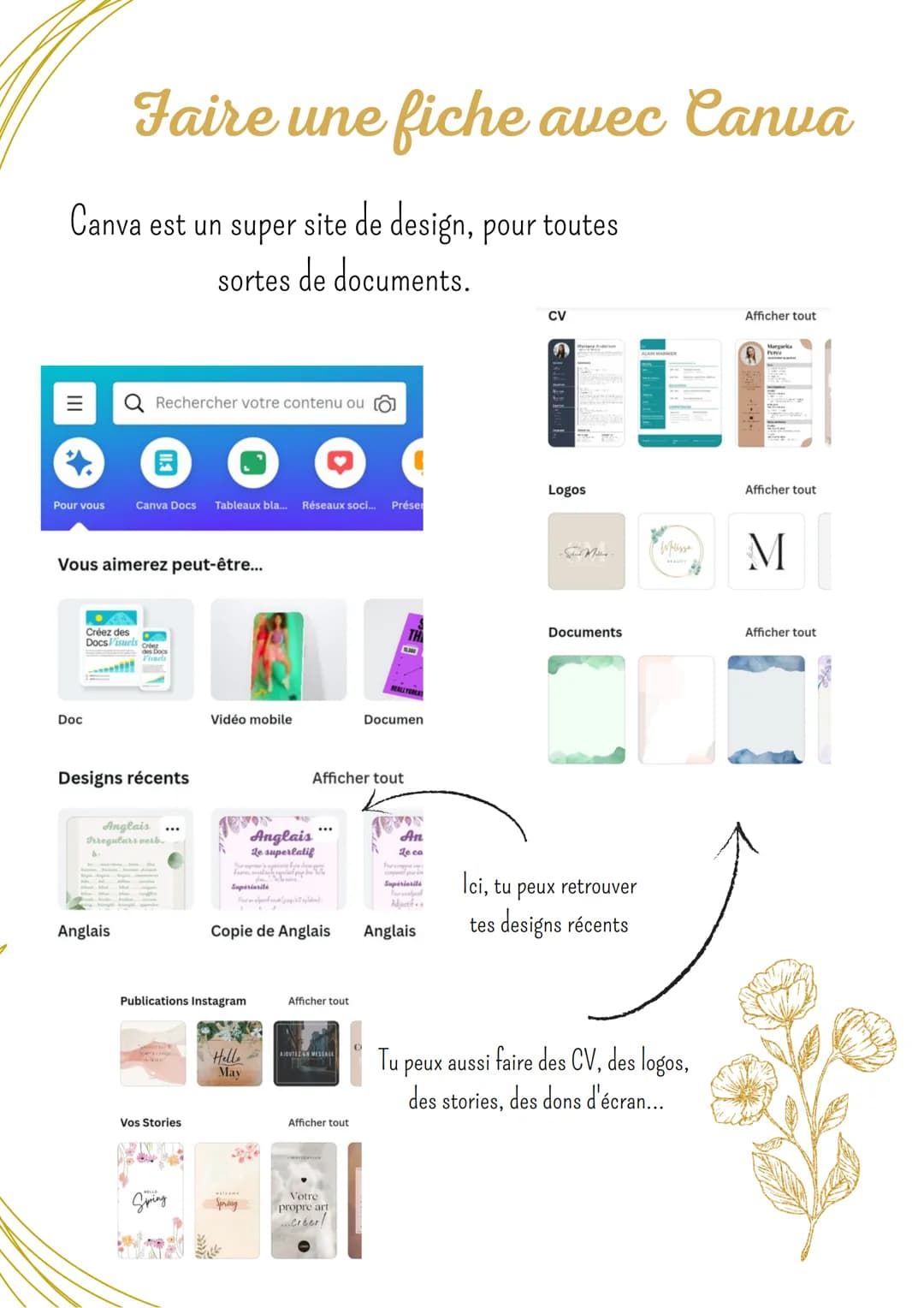 Faire une fiche avec Canva
Canva est un super site de design, pour toutes
sortes de documents.
|||
Pour vous
Doc
Q Rechercher votre contenu 