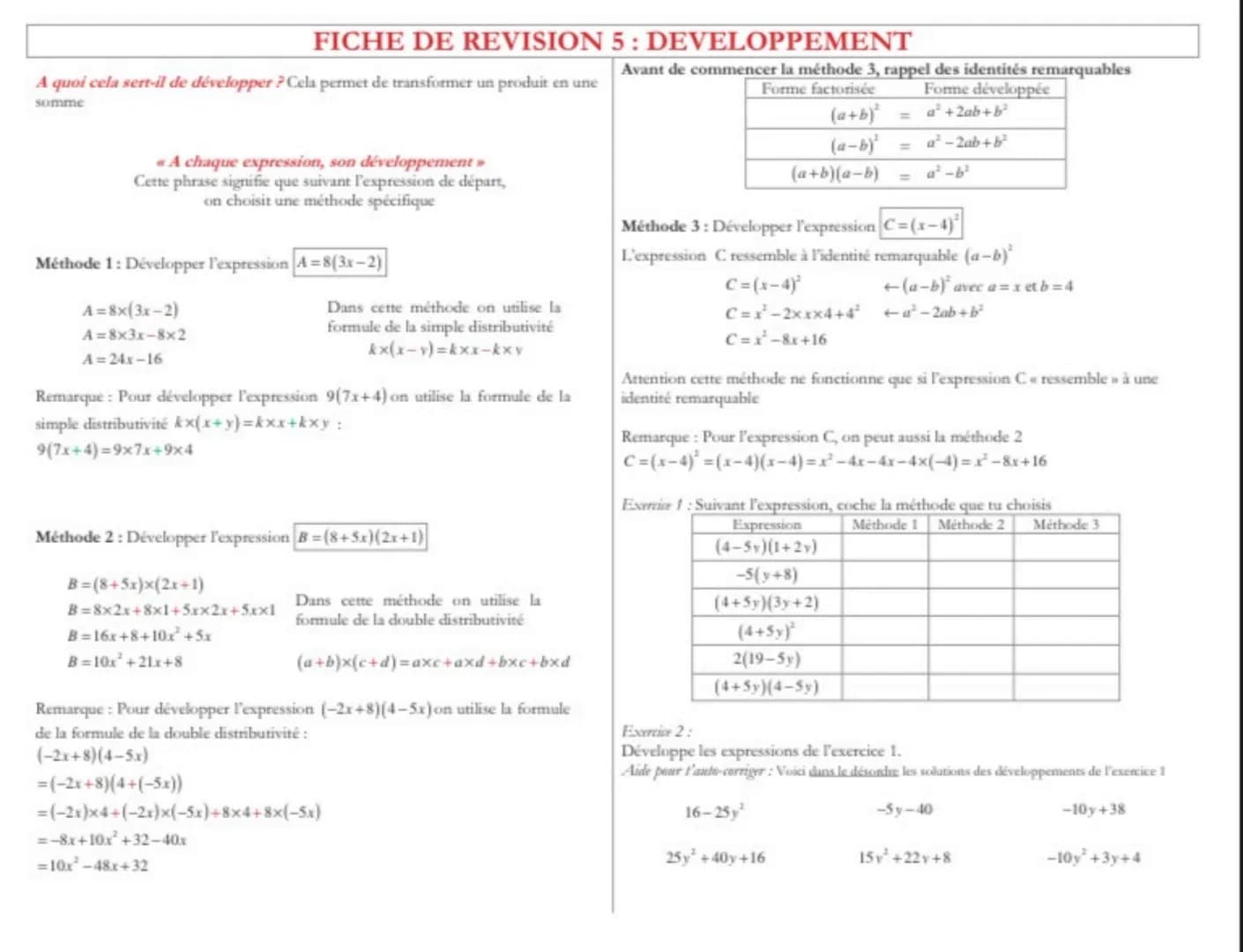 A quoi cela sert-il de développer ? Cela permet de transformer un produit en une
somme
FICHE DE REVISION 5: DEVELOPPEMENT
«A chaque expressi
