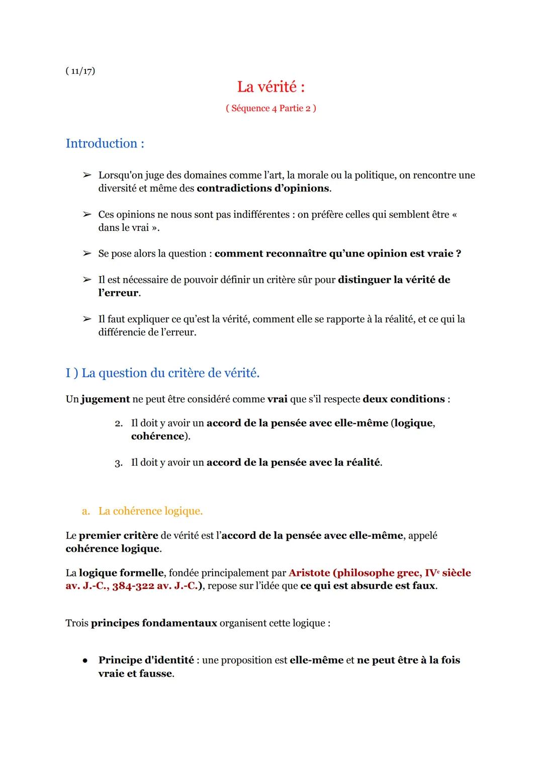 (11/17)
La vérité:
(Séquence 4 Partie 2)
Introduction:
➤ Lorsqu'on juge des domaines comme l'art, la morale ou la politique, on rencontre un
