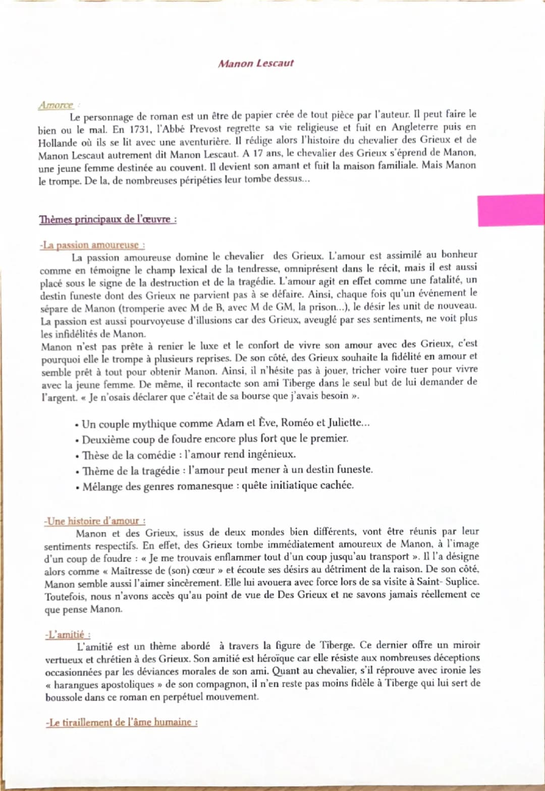 Manon Lescaut
Amorce
Le personnage de roman est un être de papier crée de tout pièce par l'auteur. Il peut faire le
bien ou le mal. En 1731,