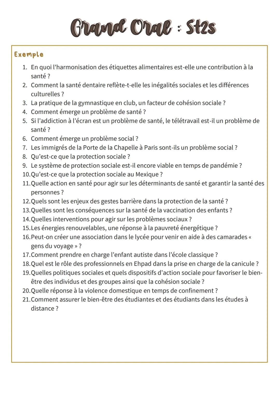 Grand OralSt2s
Exemple
1. En quoi l'harmonisation des étiquettes alimentaires est-elle une contribution à la
santé ?
2. Comment la santé den