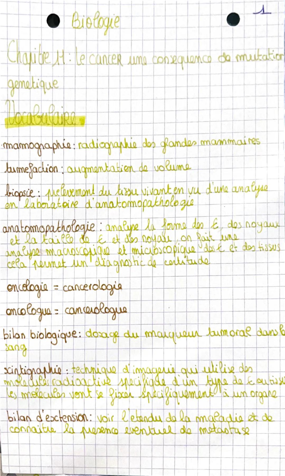 - Biologie

Chapide. H: Le cancer une consequence de mutation
genetique

Vocabuliaika

mamographie: radiographie des grandes mammaires

tume