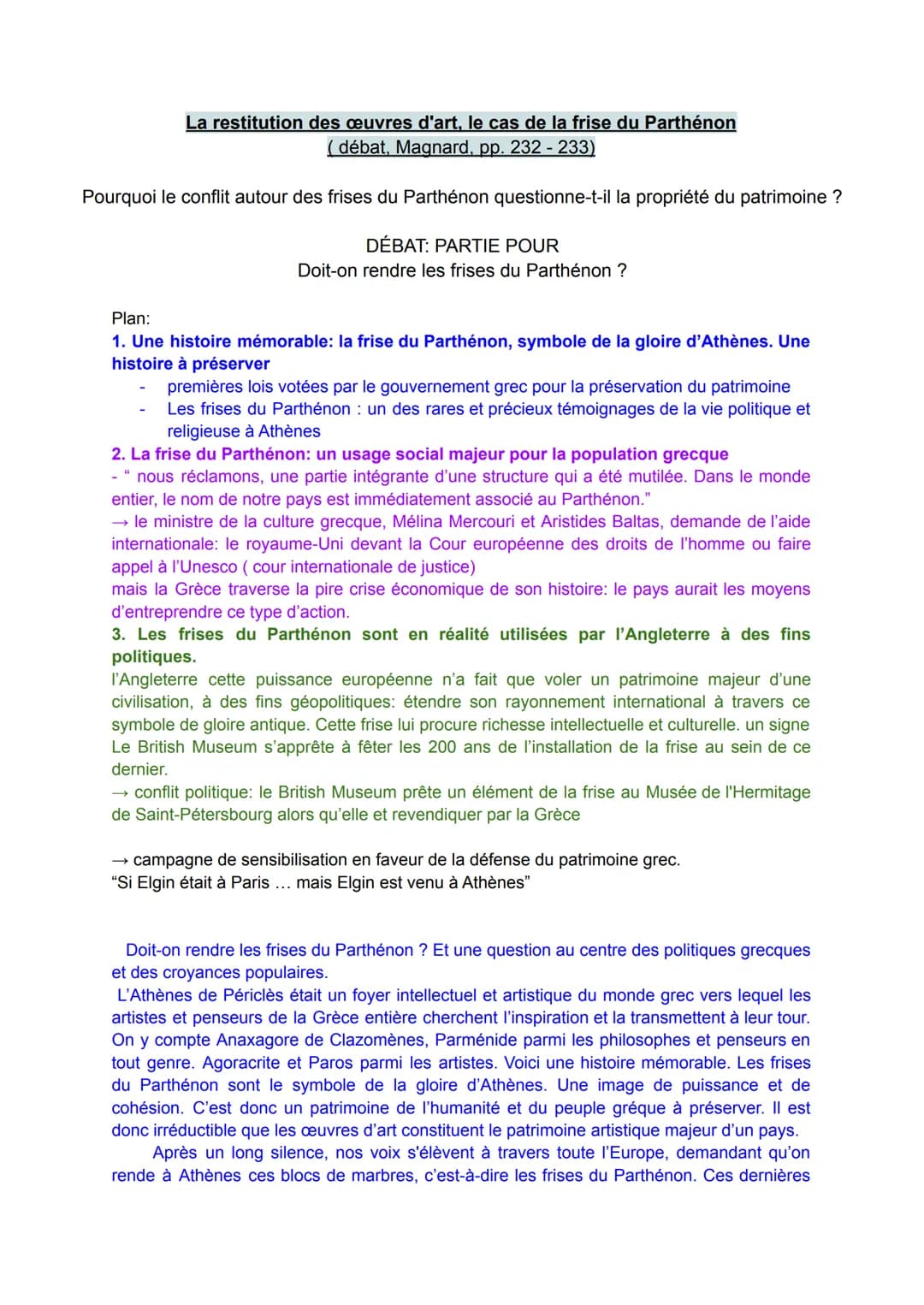 La restitution des œuvres d'art, le cas de la frise du Parthénon
(débat, Magnard, pp. 232 - 233)
Pourquoi le conflit autour des frises du Pa